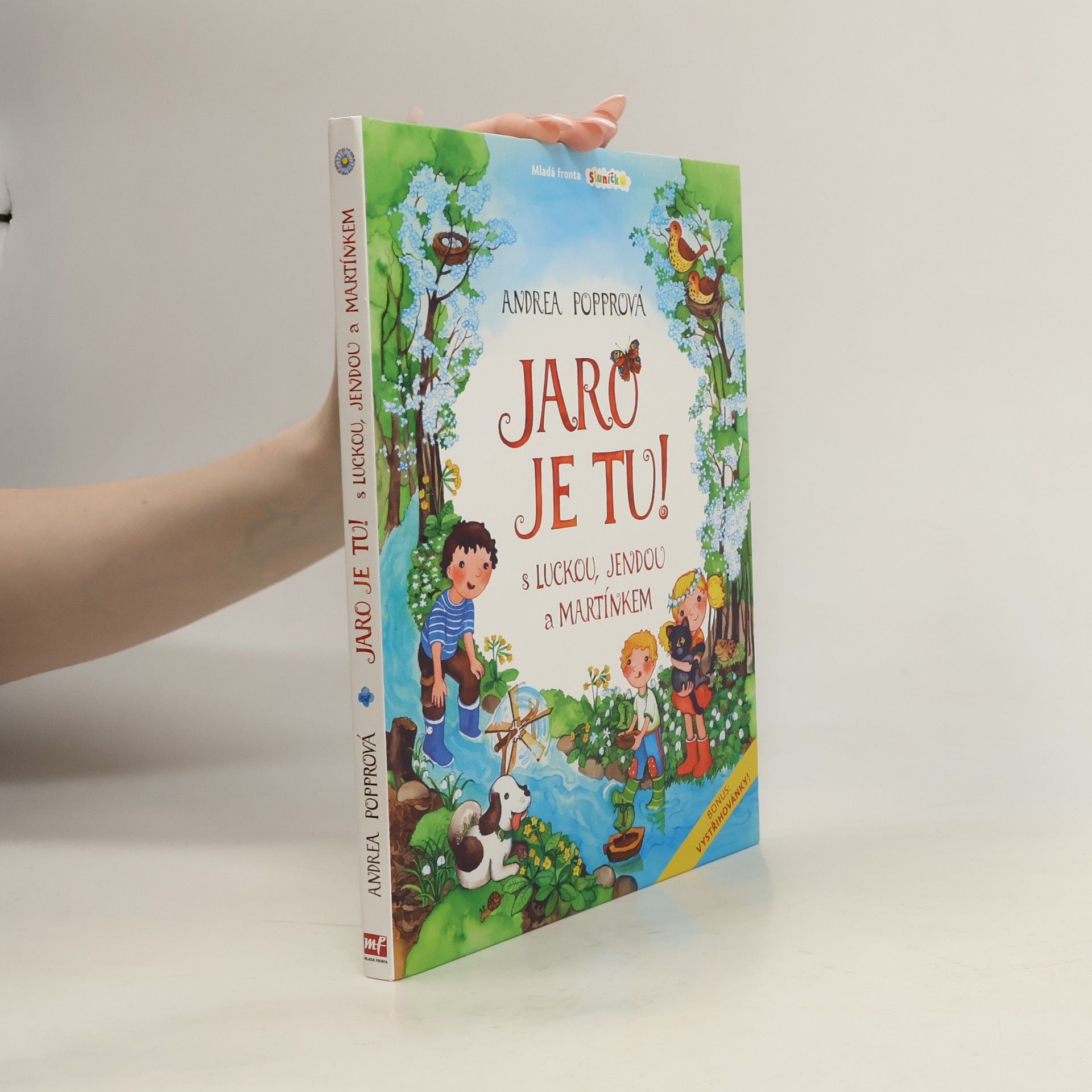 Andrea Popprová Jaro je tu! S Luckou, Jendou a Martínkem