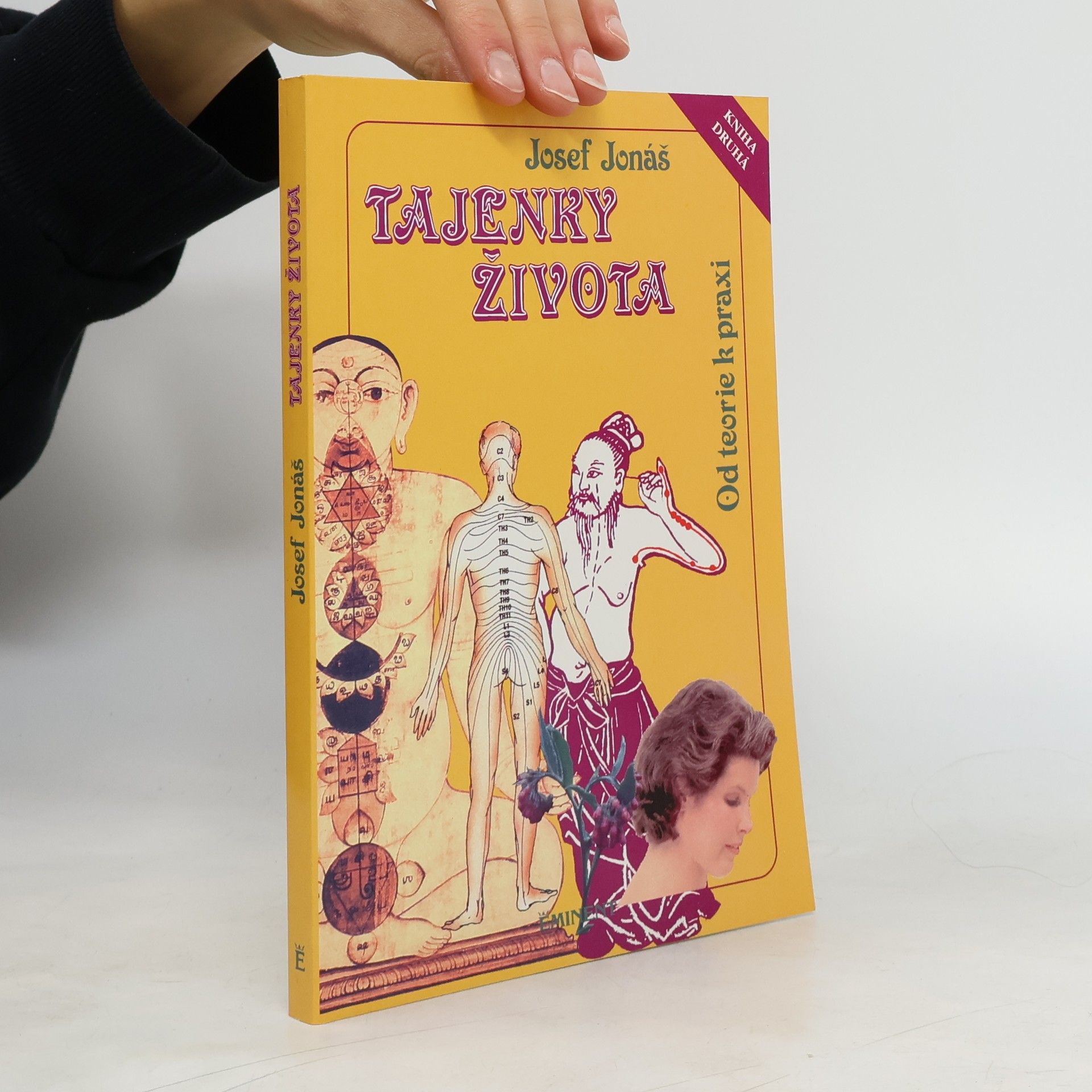 Josef Jonáš Tajenky života II. Od teorie k praxi