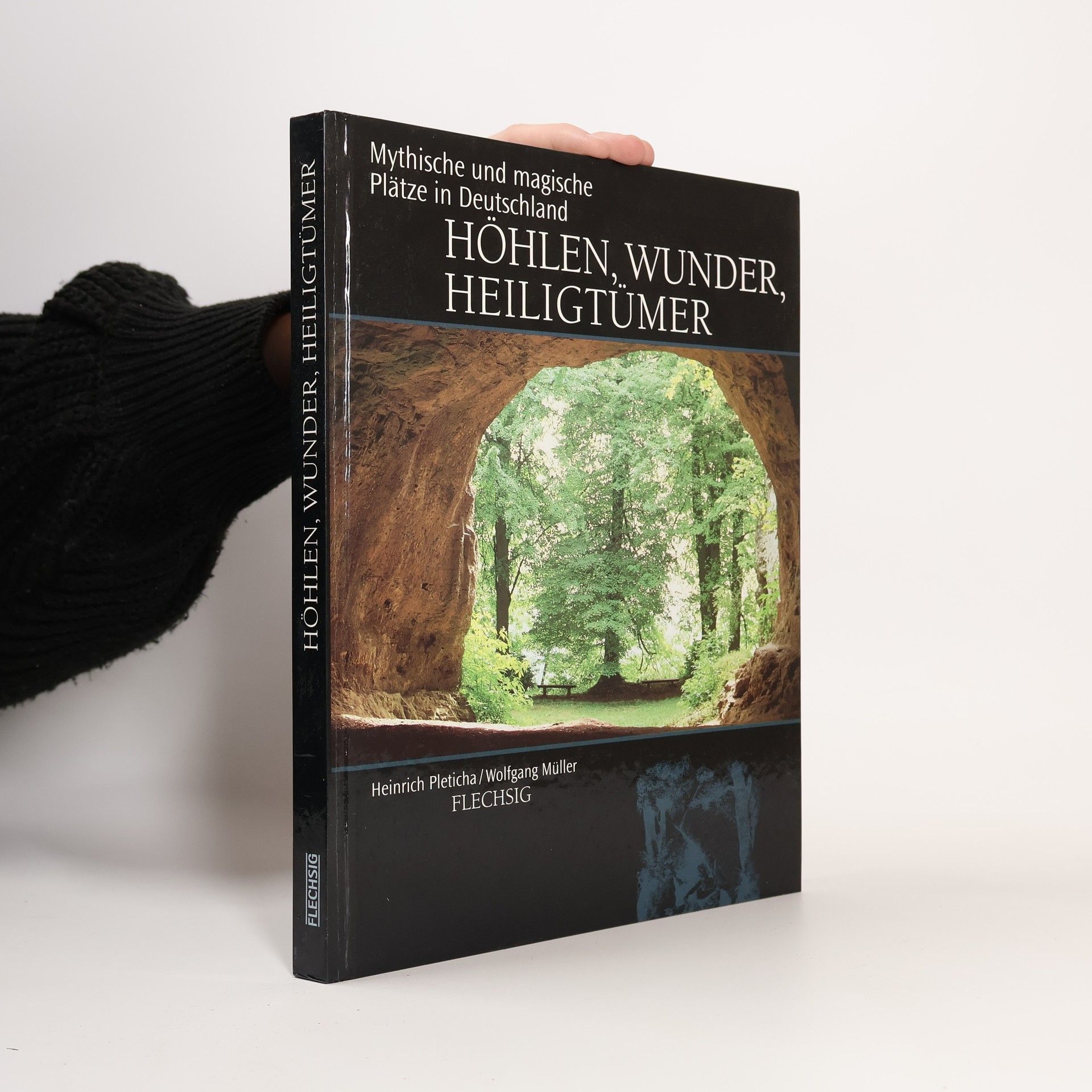 Höhlen, Wunder, Heiligtümer