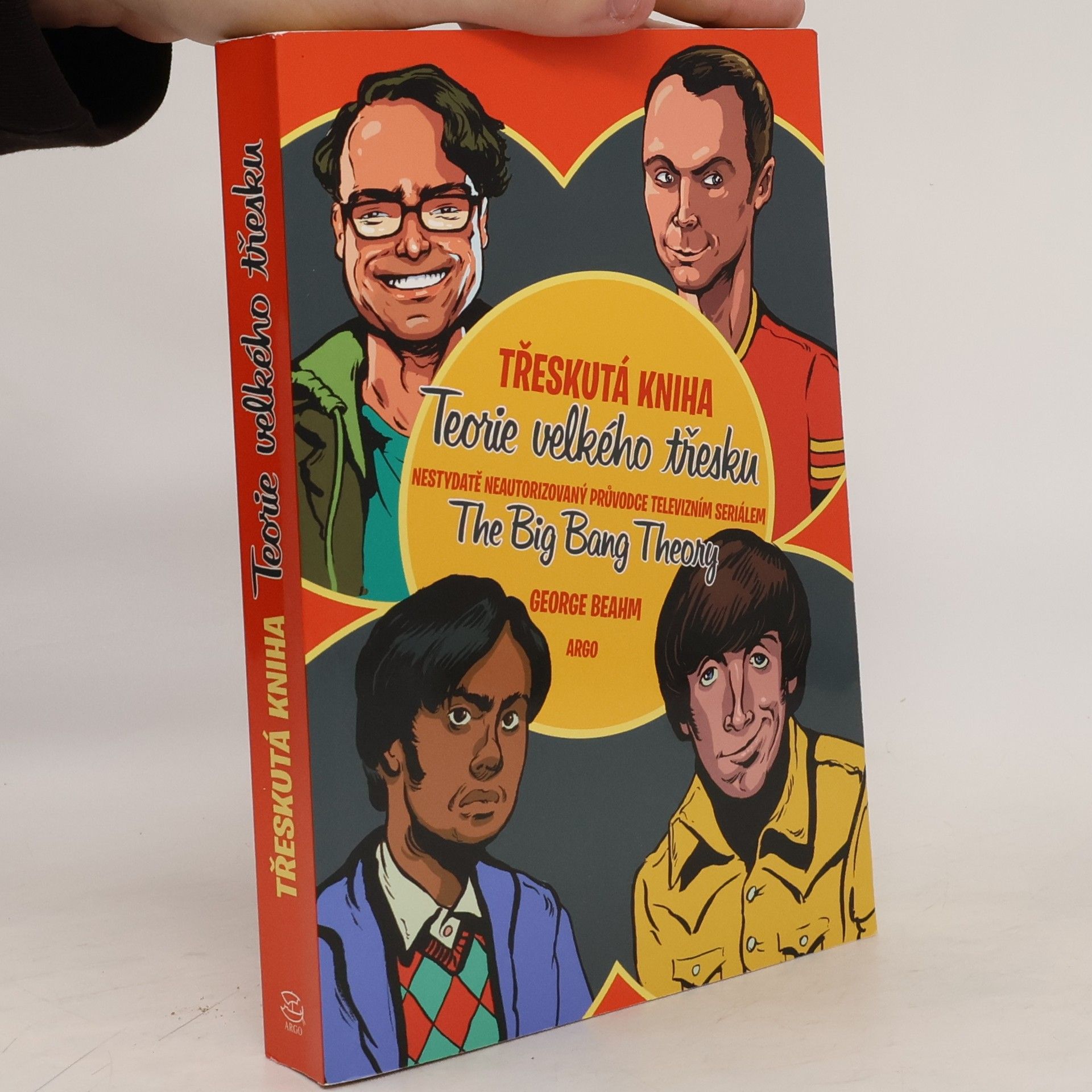 George Beahm Třeskutá kniha Teorie velkého třesku