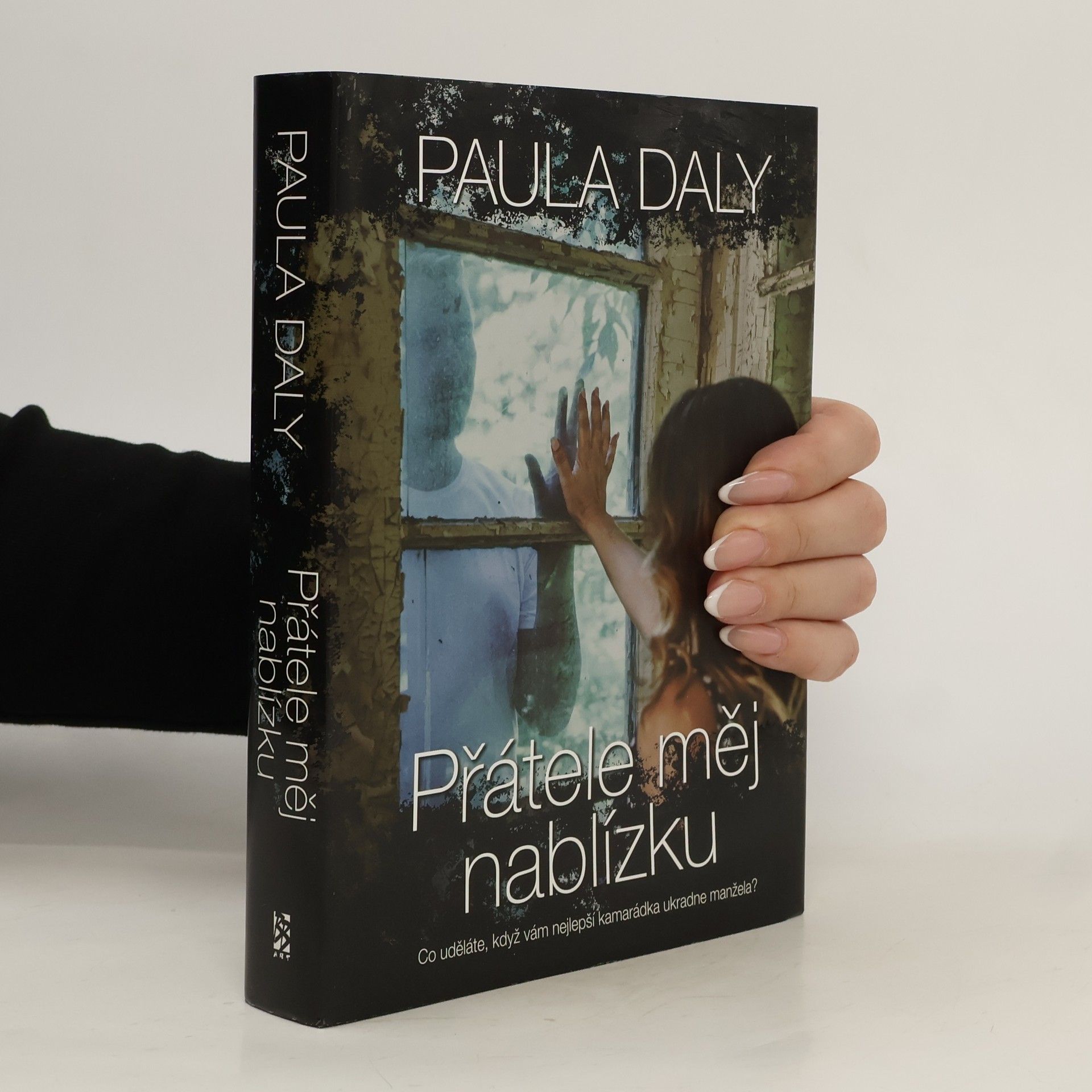 Paula Daly Přátele měj nablízku