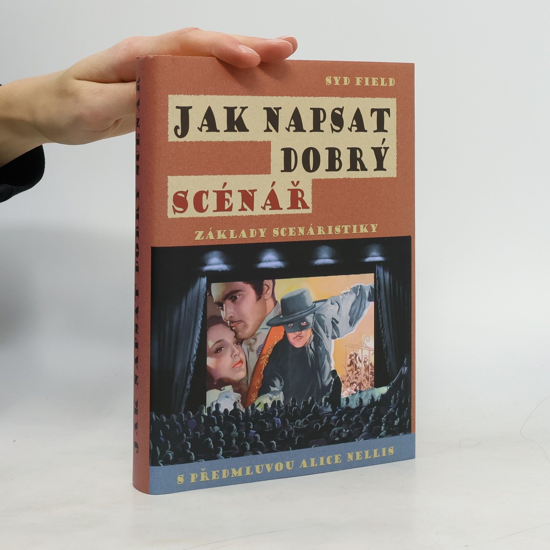 Syd Field Jak napsat dobrý scénář. Základy scenáristiky
