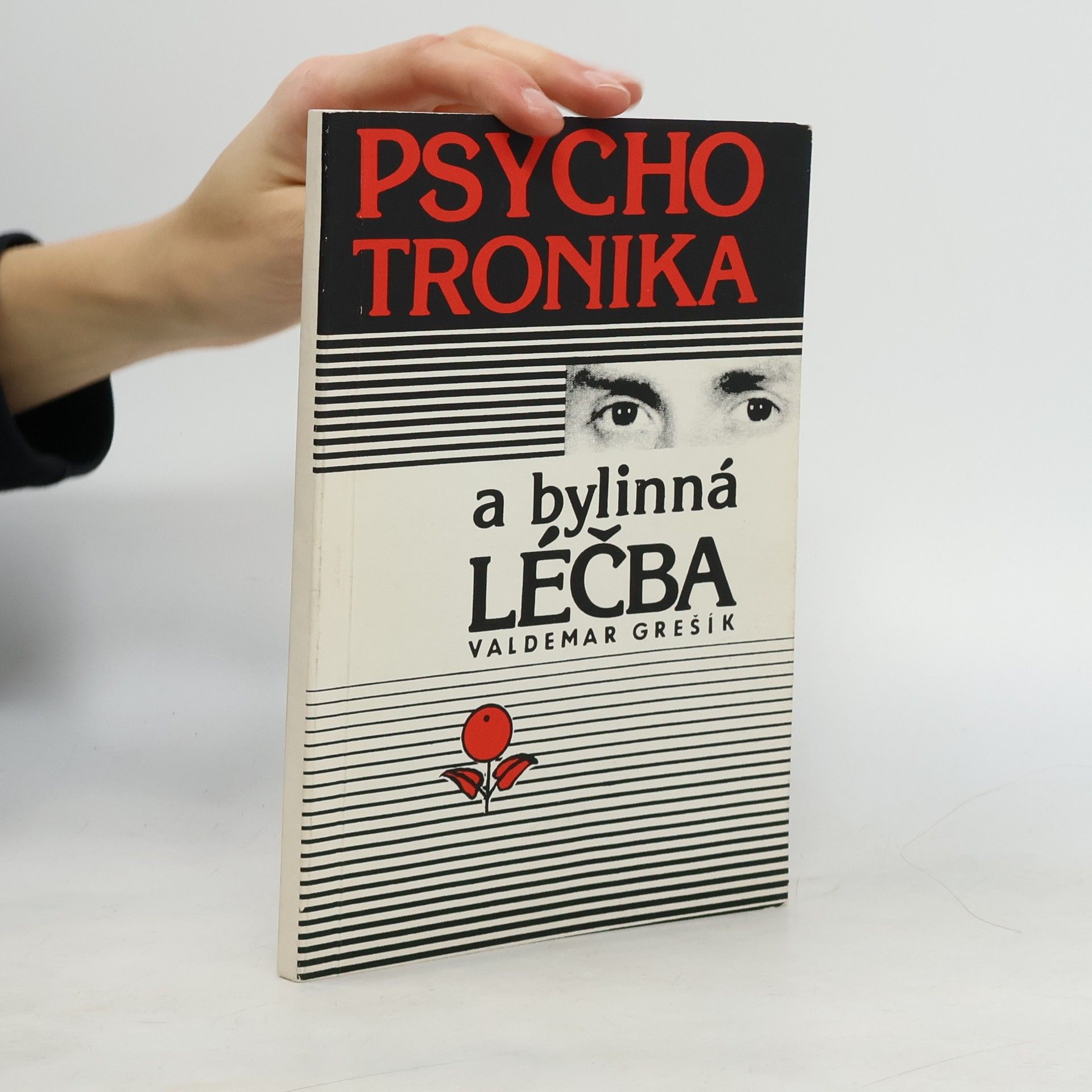 Valdemar Grešík Psychotronika a bylinná léčba