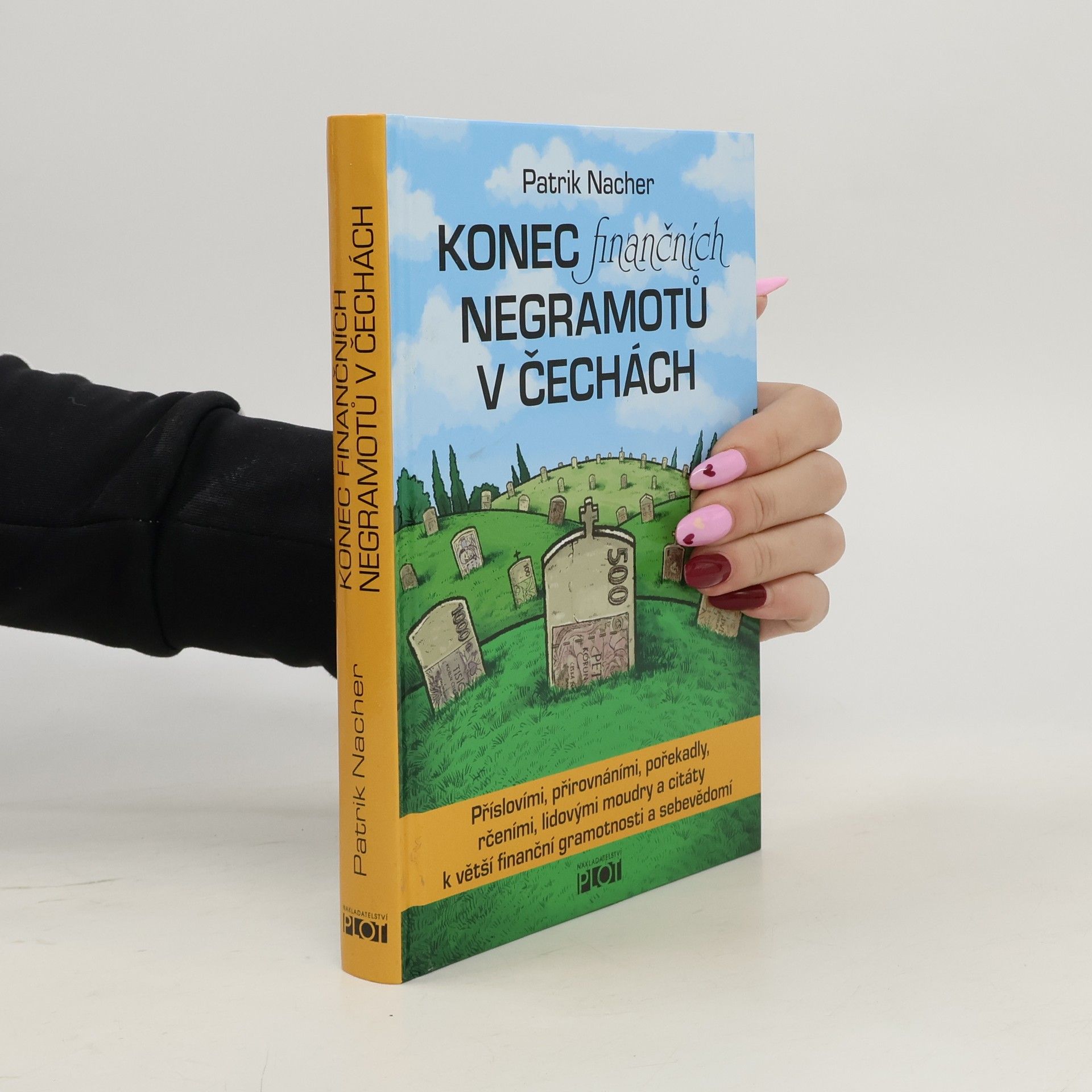 Patrik Nacher Konec finančních negramotů v Čechách