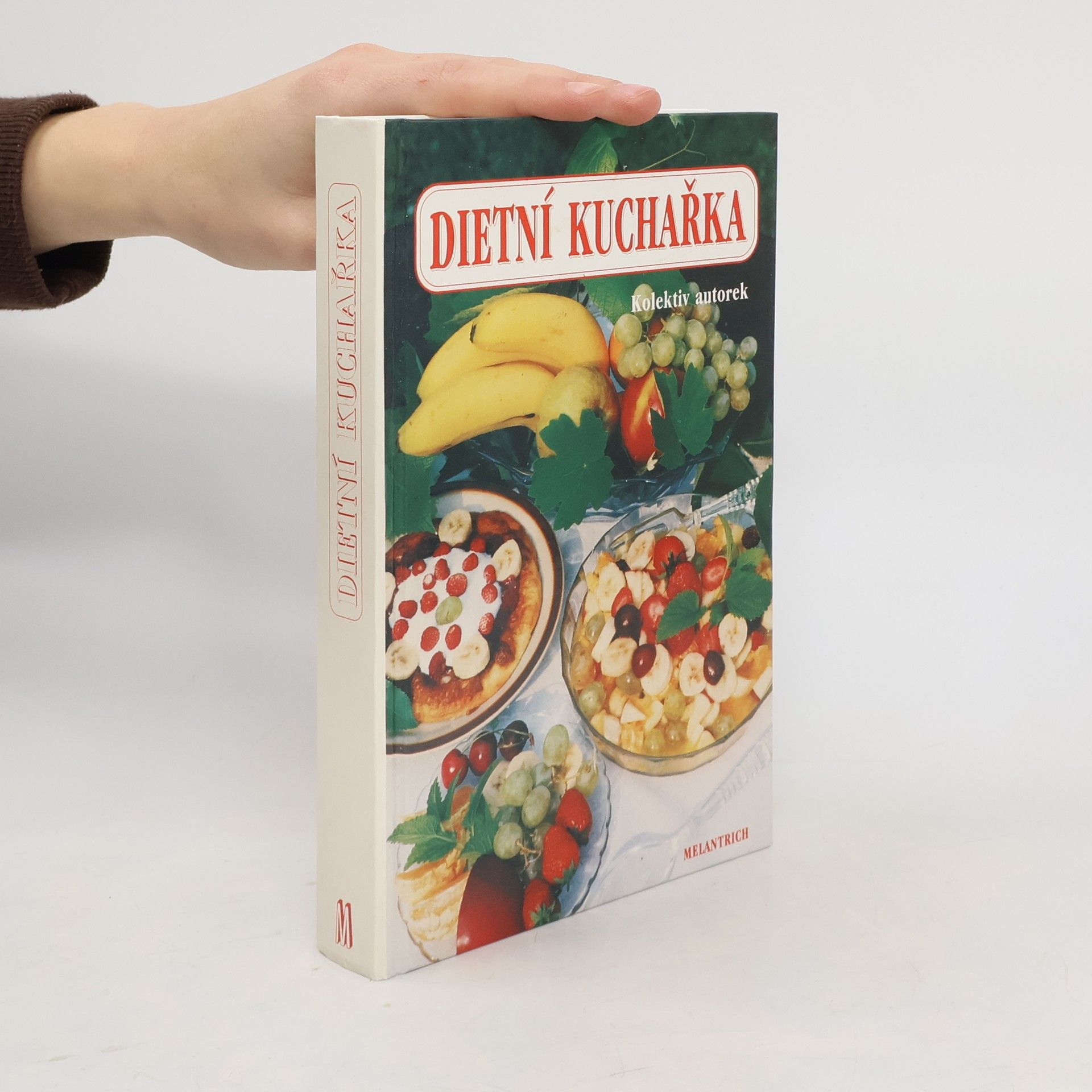 Collectif d'auteurs Dietní kuchařka. Pro zaměstnanou ženu