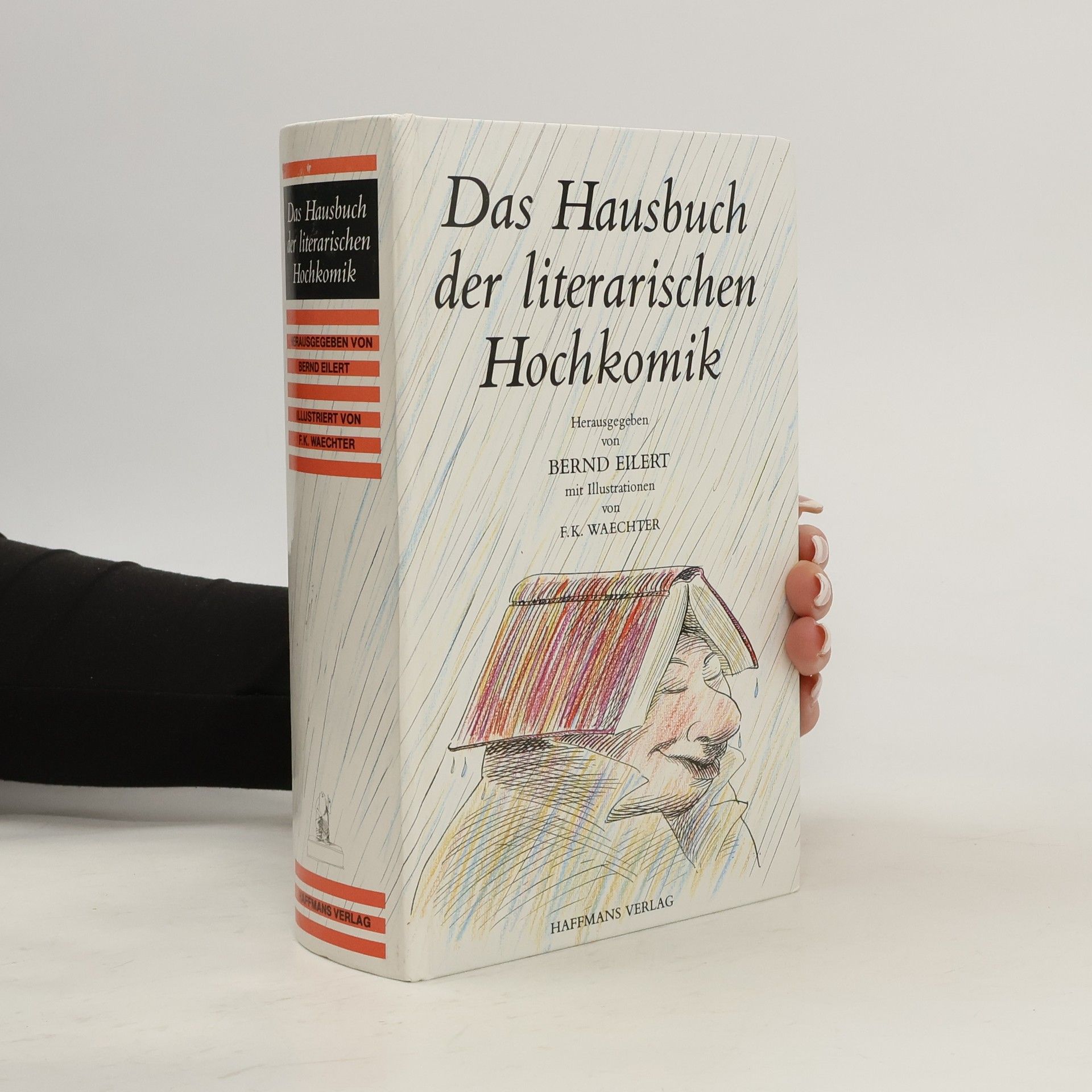 Bernd Eilert Das Hausbuch der literarischen Hochkomik