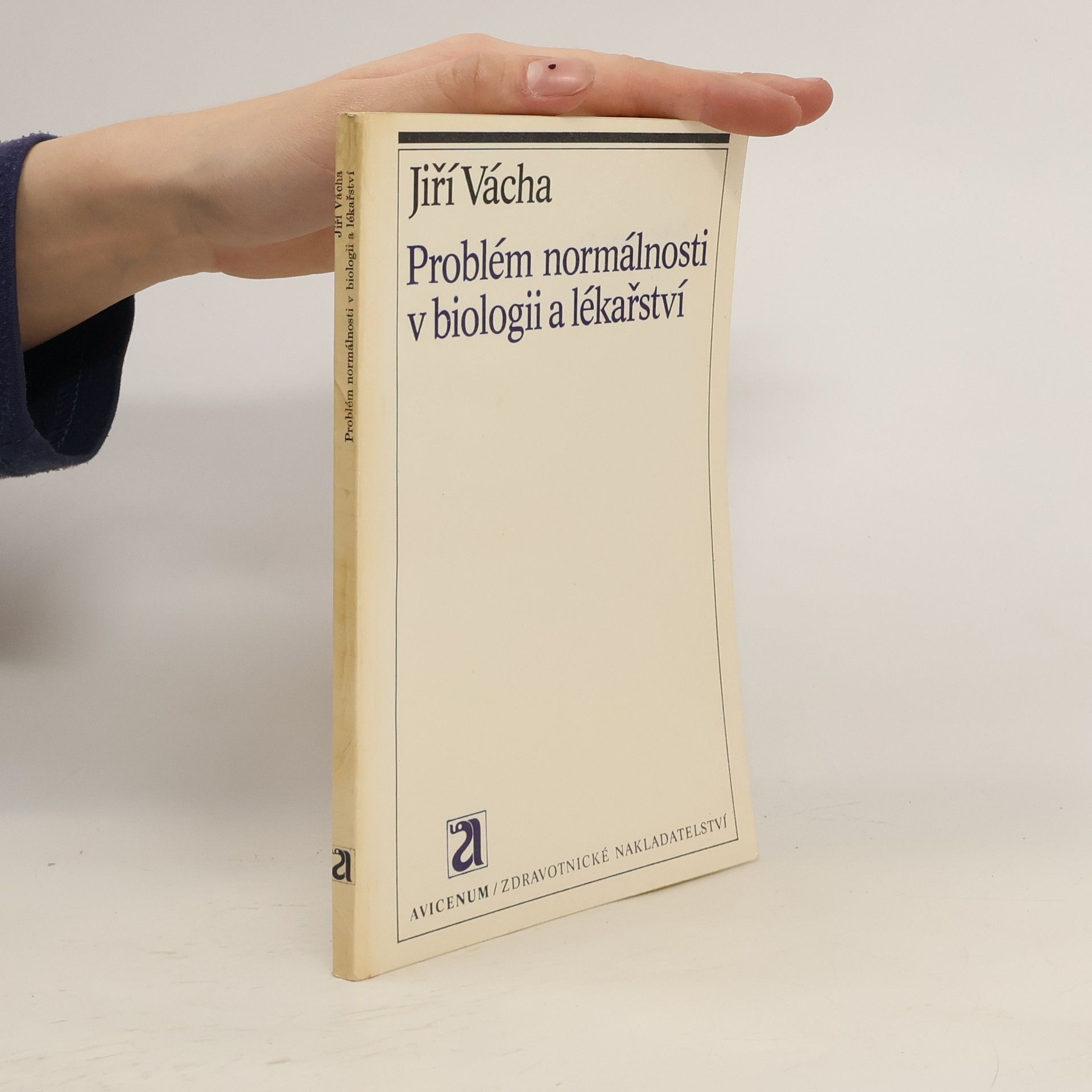 Jiří Vácha Problém normálnosti v biologii a lékařství