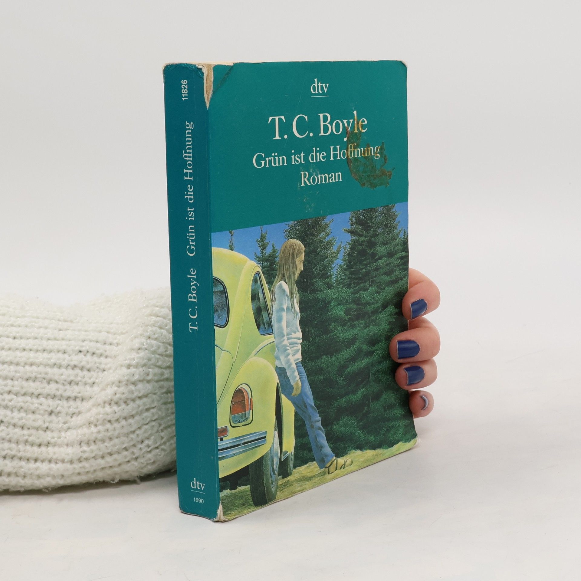 T. Coraghessan Boyle Grün ist die Hoffnung