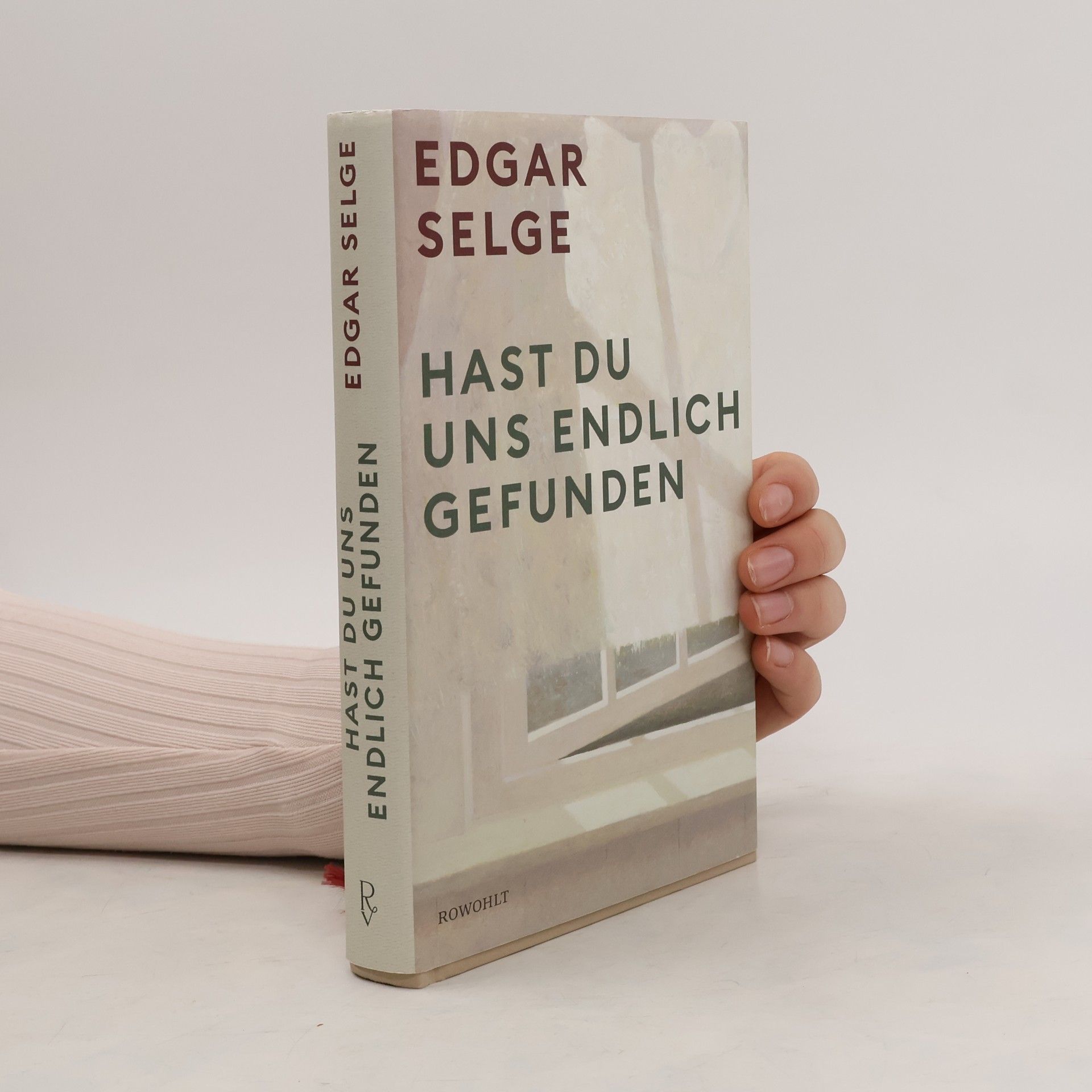 Edgar Selge Hast du uns endlich gefunden