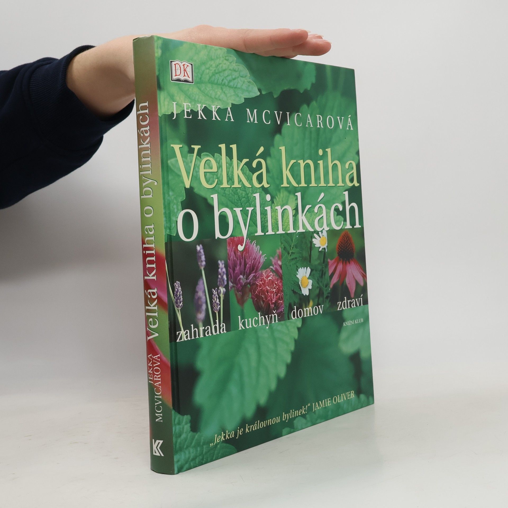Jekka McVicar Velká kniha o bylinkách