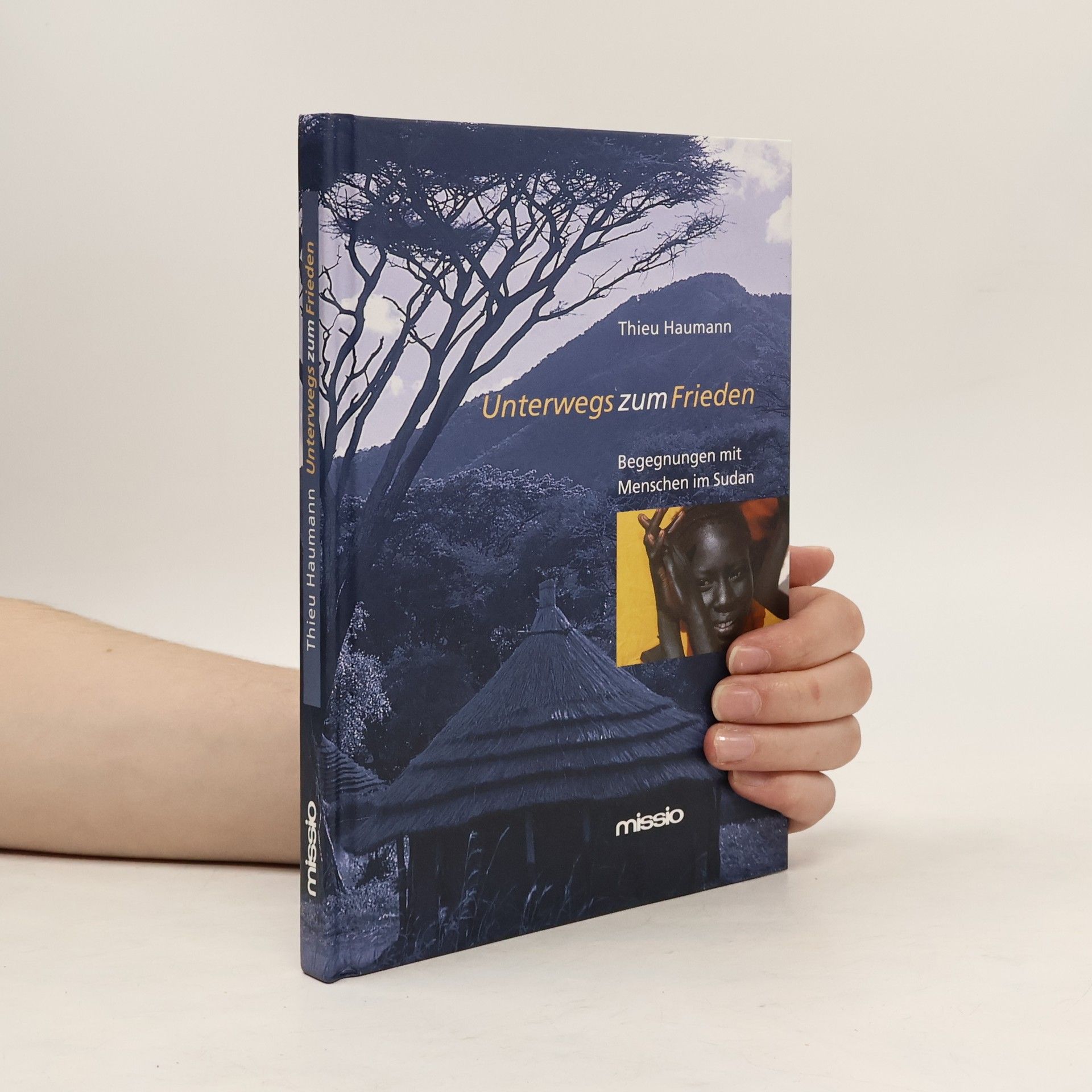 Thieu Haumann Unterwegs zum Frieden