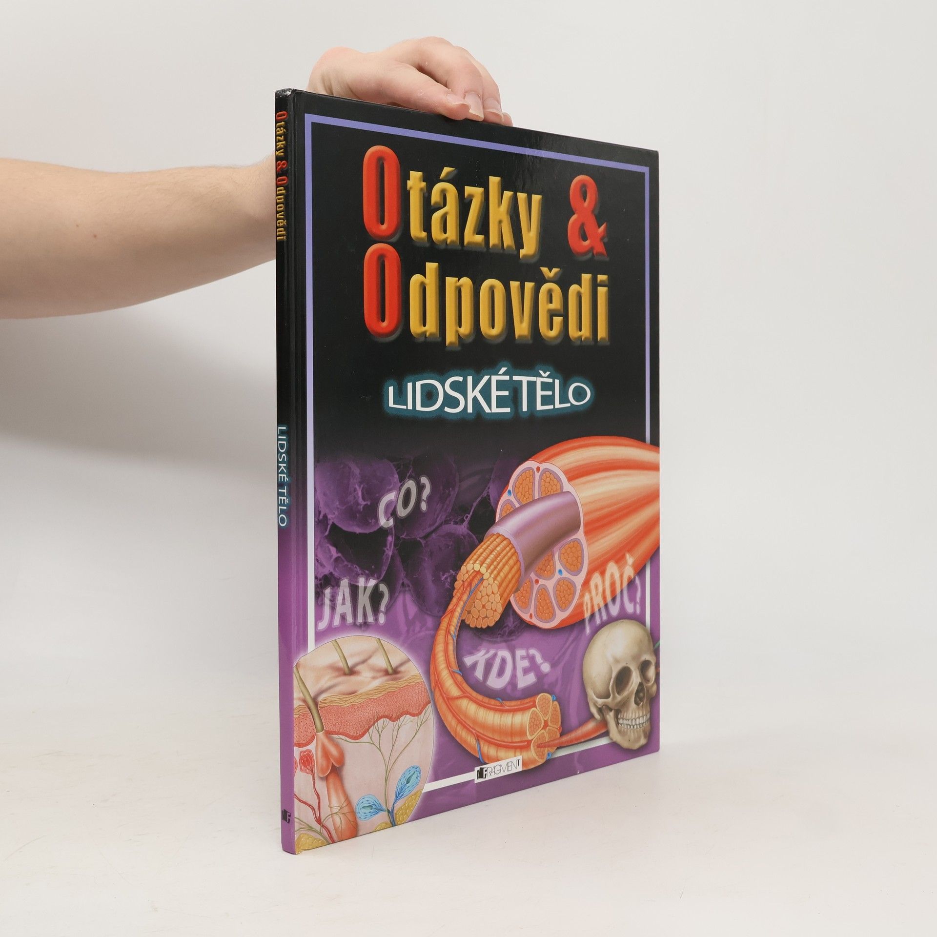 Steve Parker Otázky & odpovědi. Lidské tělo