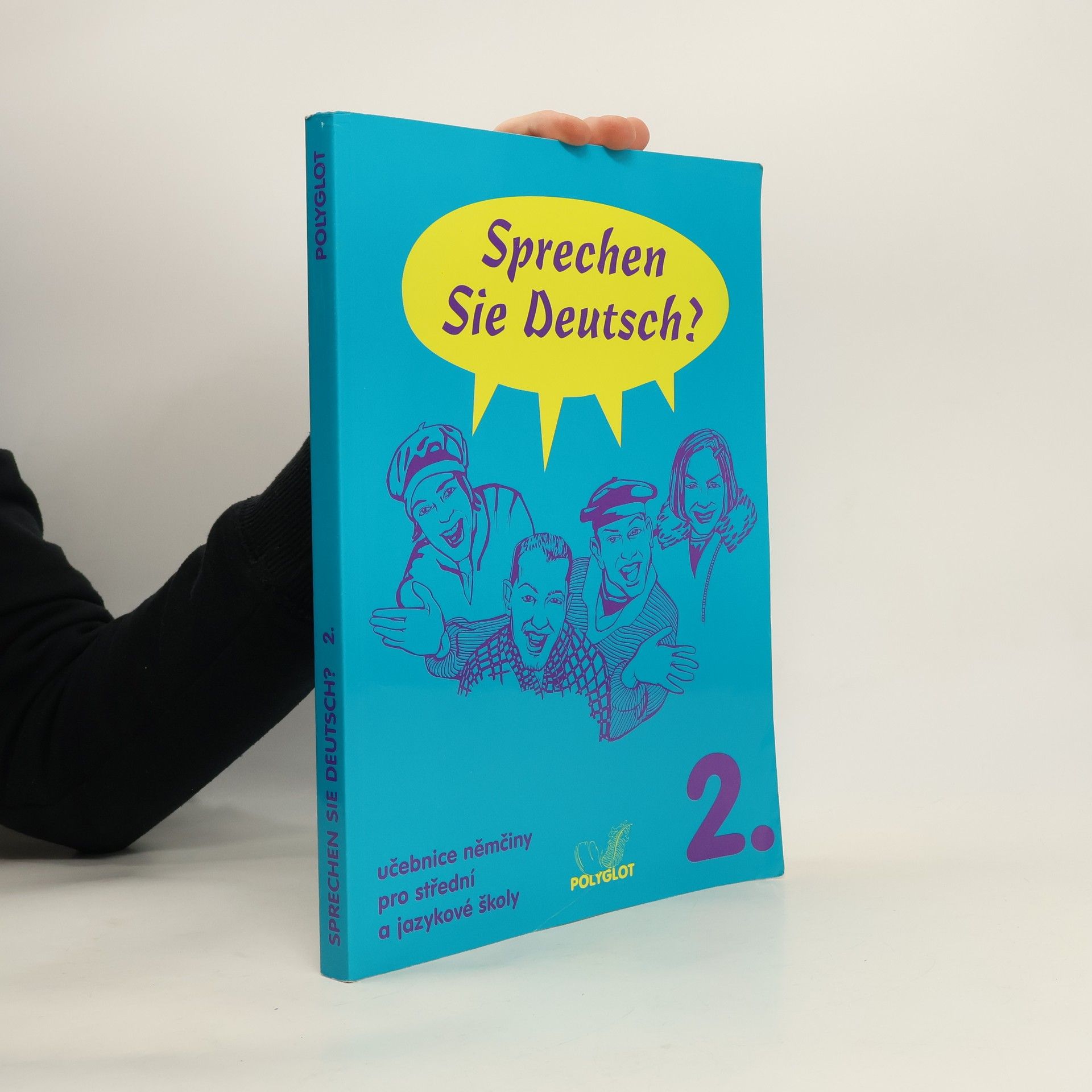 Lucie Brožíková Sprechen Sie Deutsch? : učebnice němčiny pro střední a jazykové školy. [Sv.] 2., Kniha pro studenty