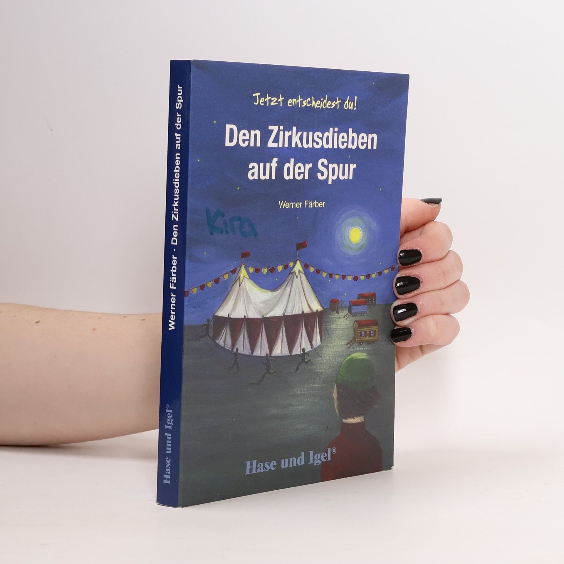 Werner Färber Den Zirkusdieben auf der Spur, Schulausgabe