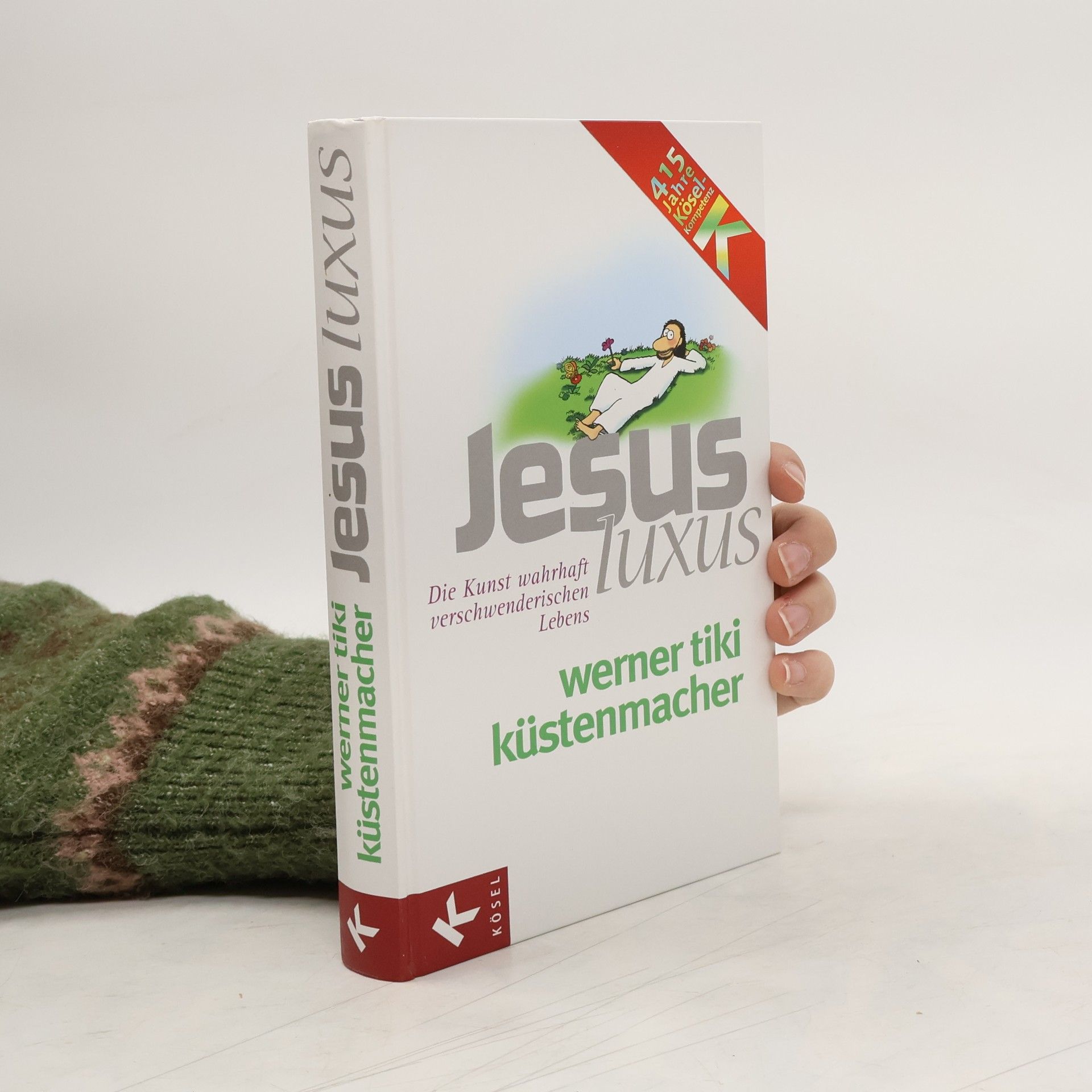 Werner Tiki Küstenmacher Jesus-Luxus