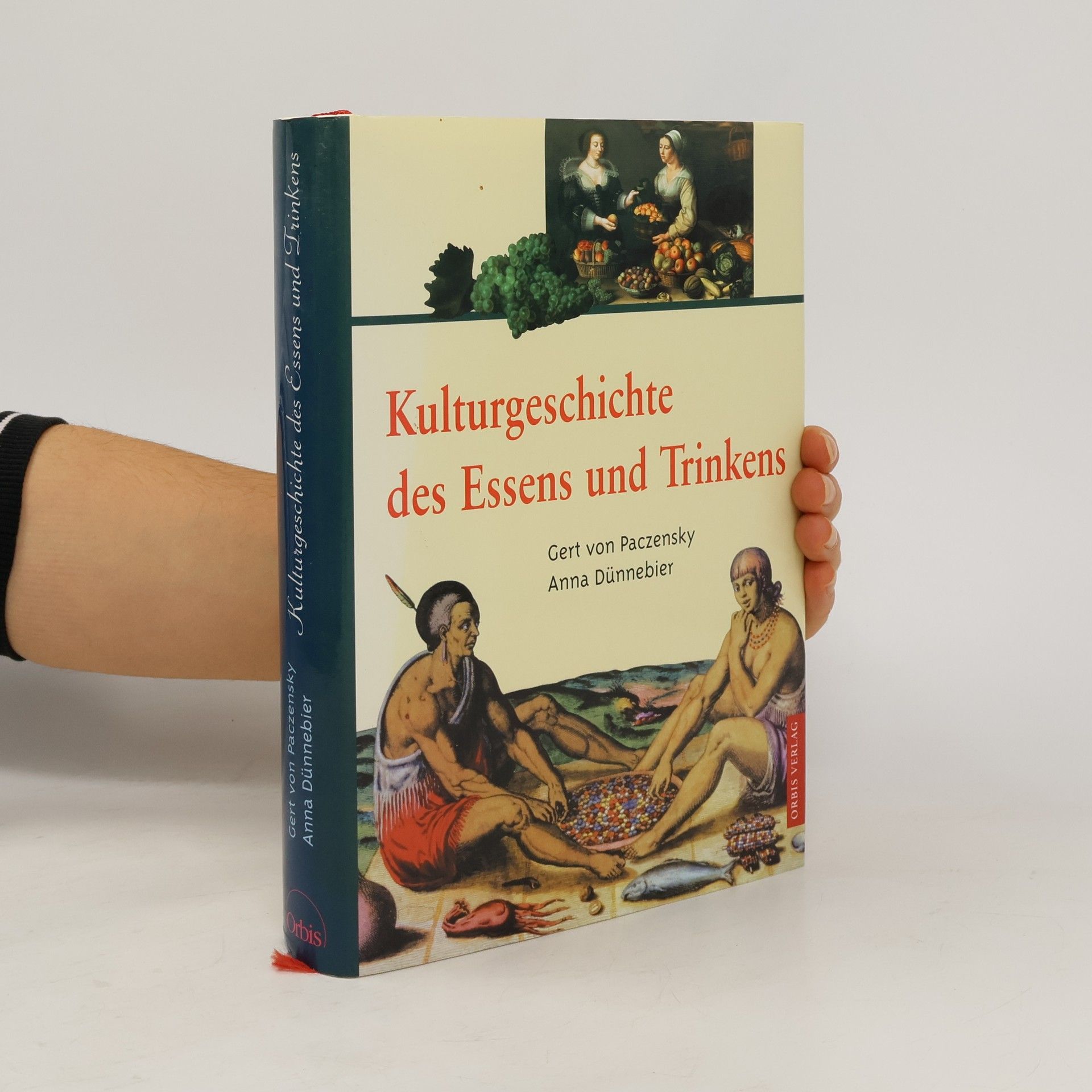 Anna Dünnebier Kulturgeschichte des Essens und Trinkens