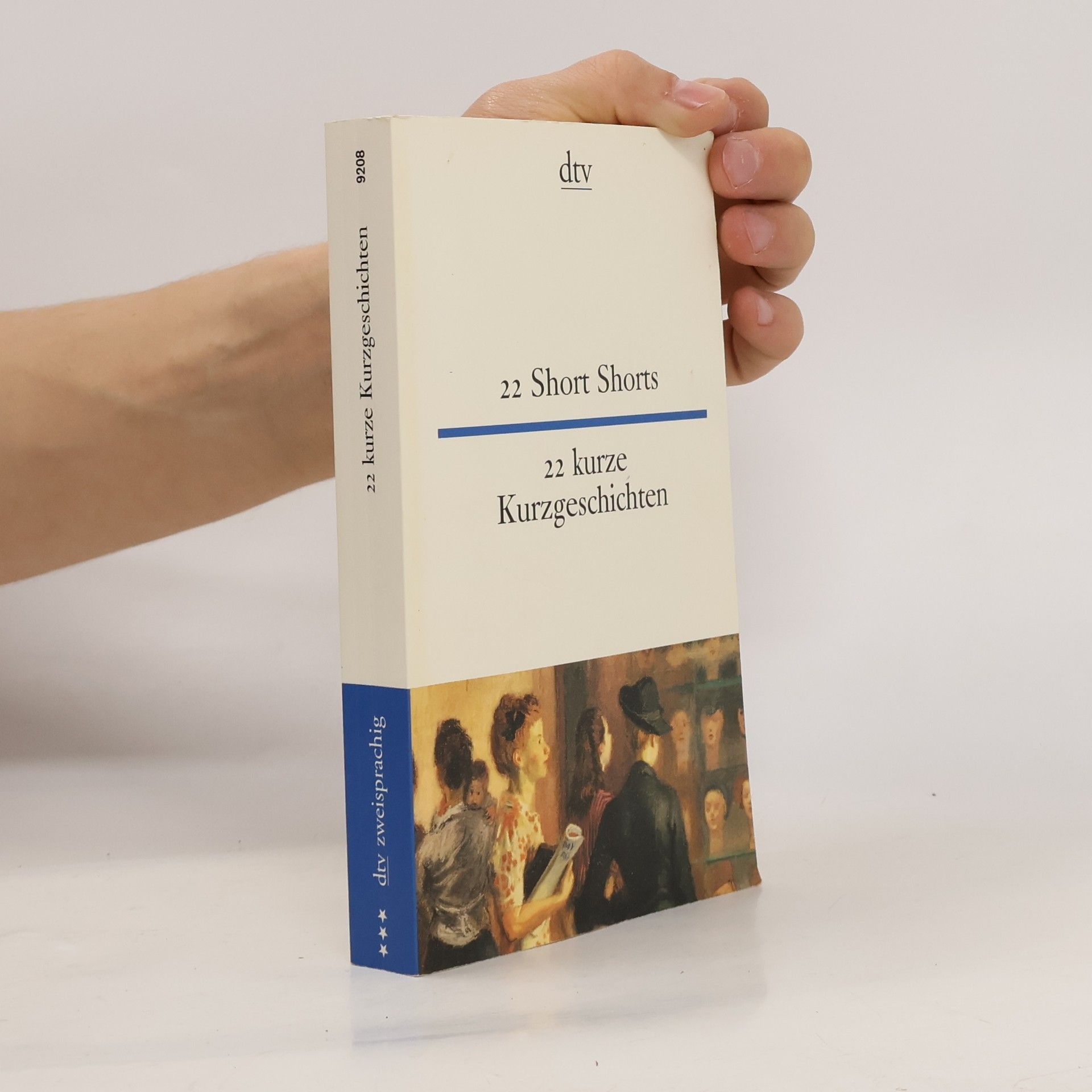 22 Short Shorts - 22 kurze Kurzgeschichten