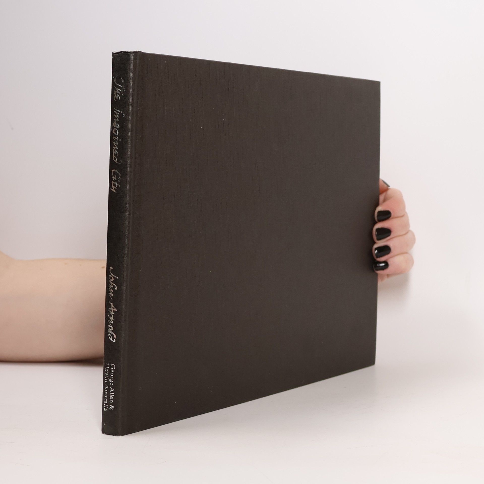 John H. Arnold The Imagined City