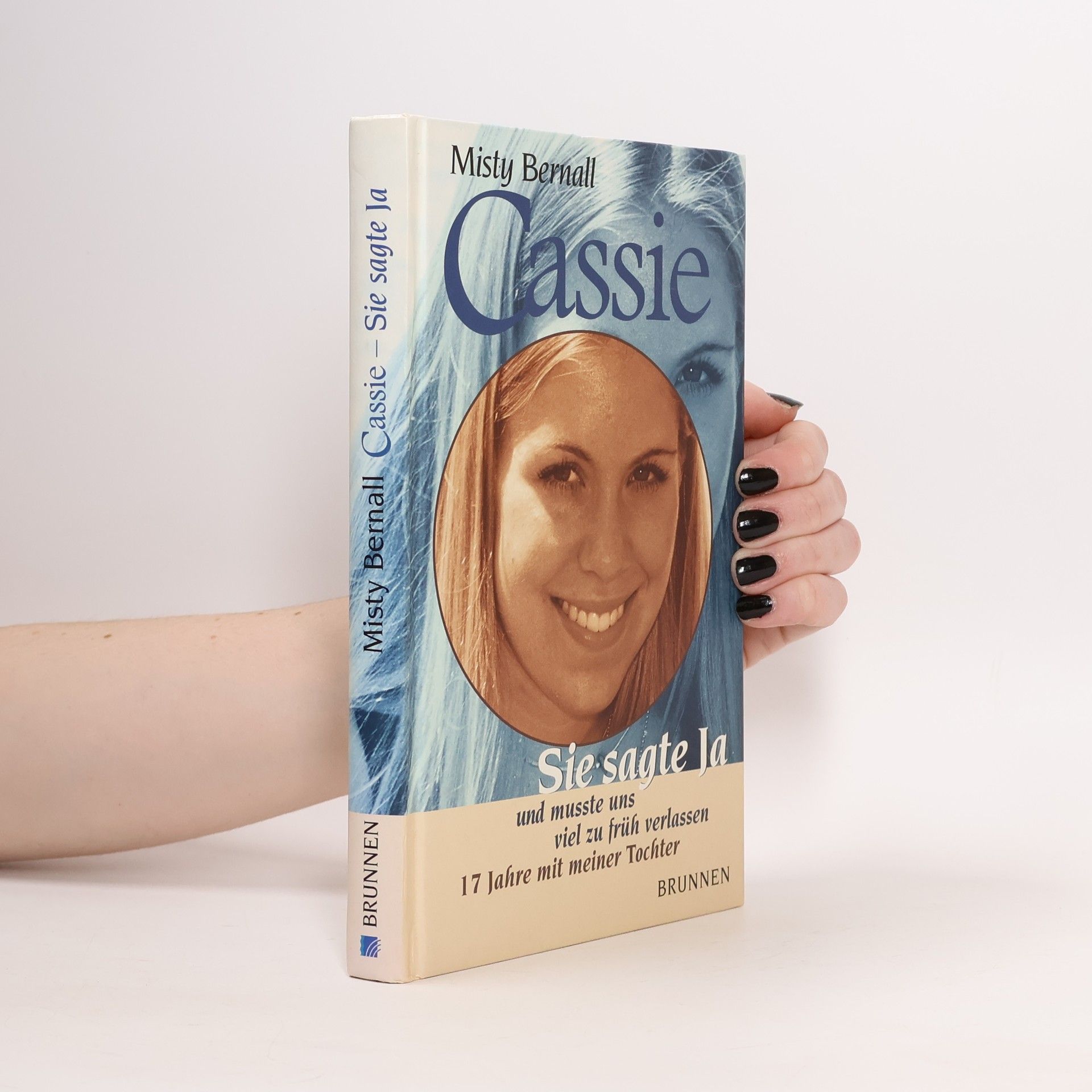 Misty Bernall Cassie. Sie sagte Ja