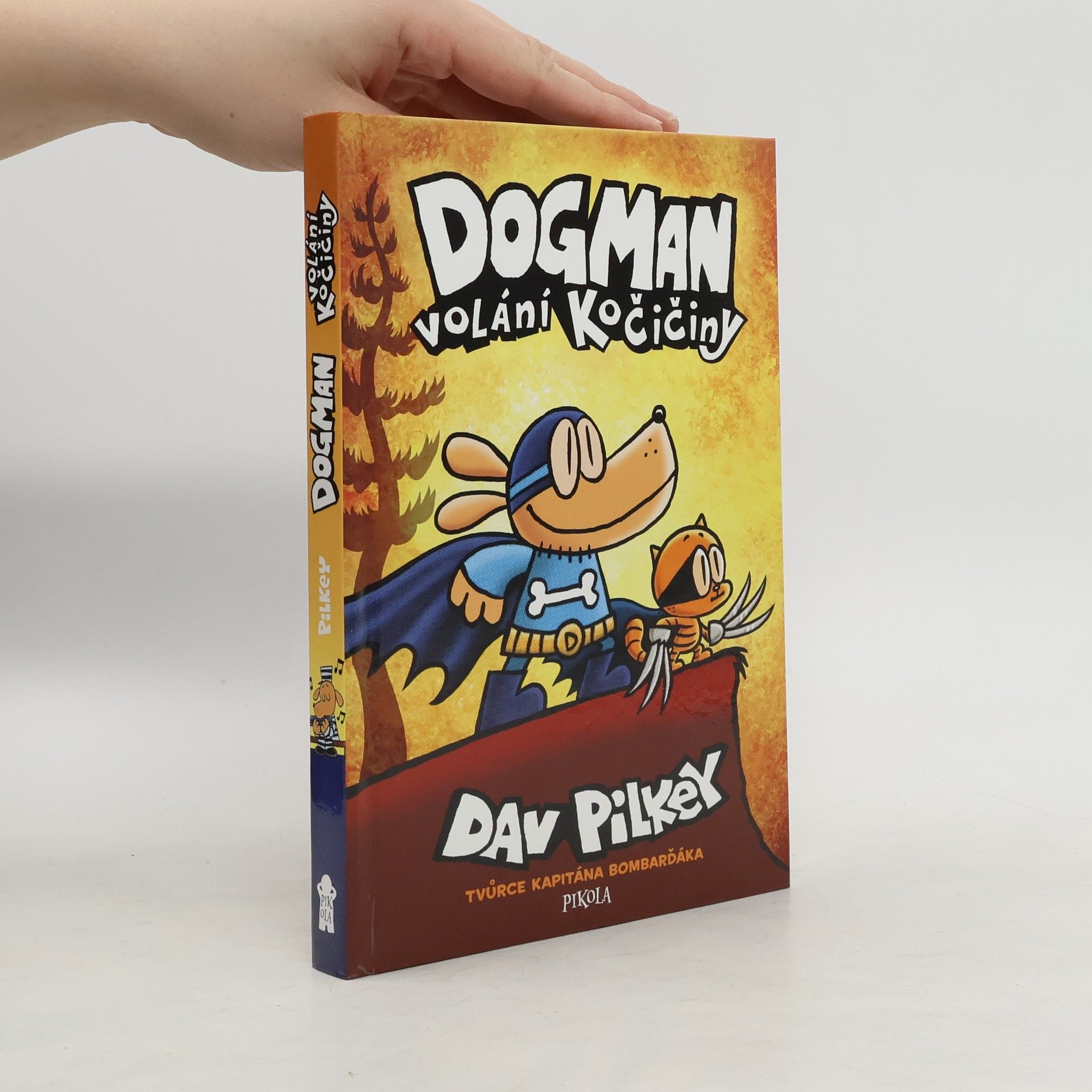 Dav Pilkey Dogman : volání kočičiny