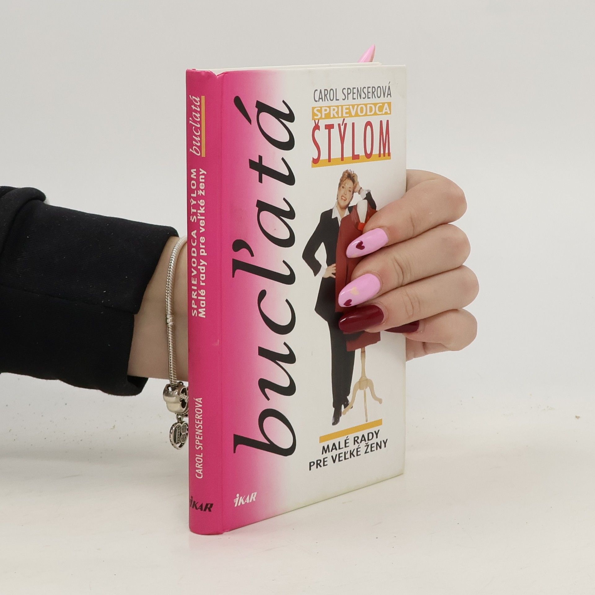 Carol Spenser Malé rady pre veľké ženy