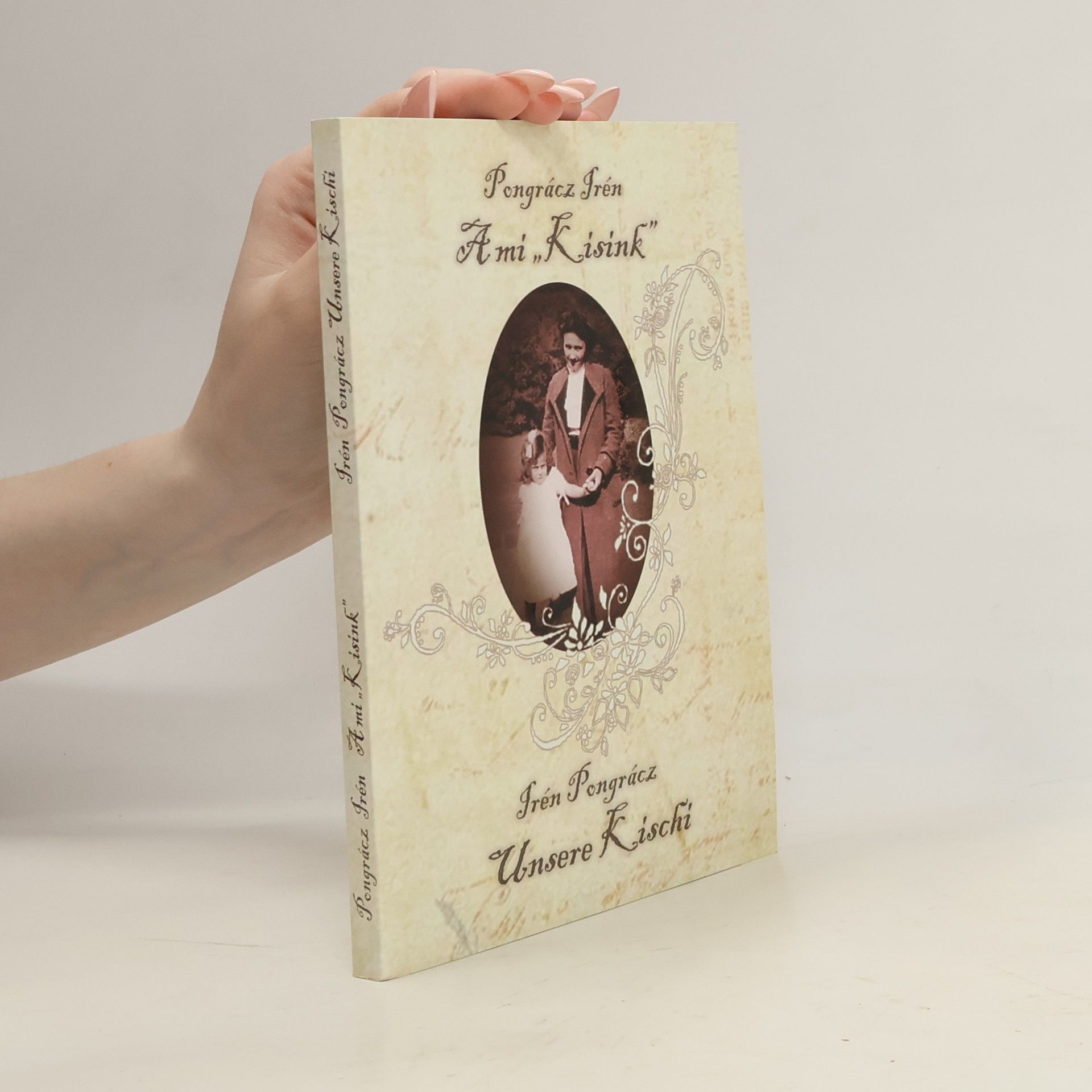 Irén Pongrácz A mi Kisink