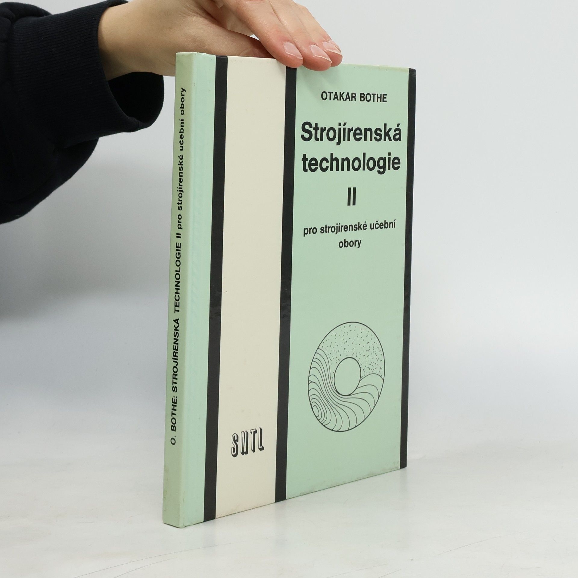 Otakar Bothe Strojírenská technologie II