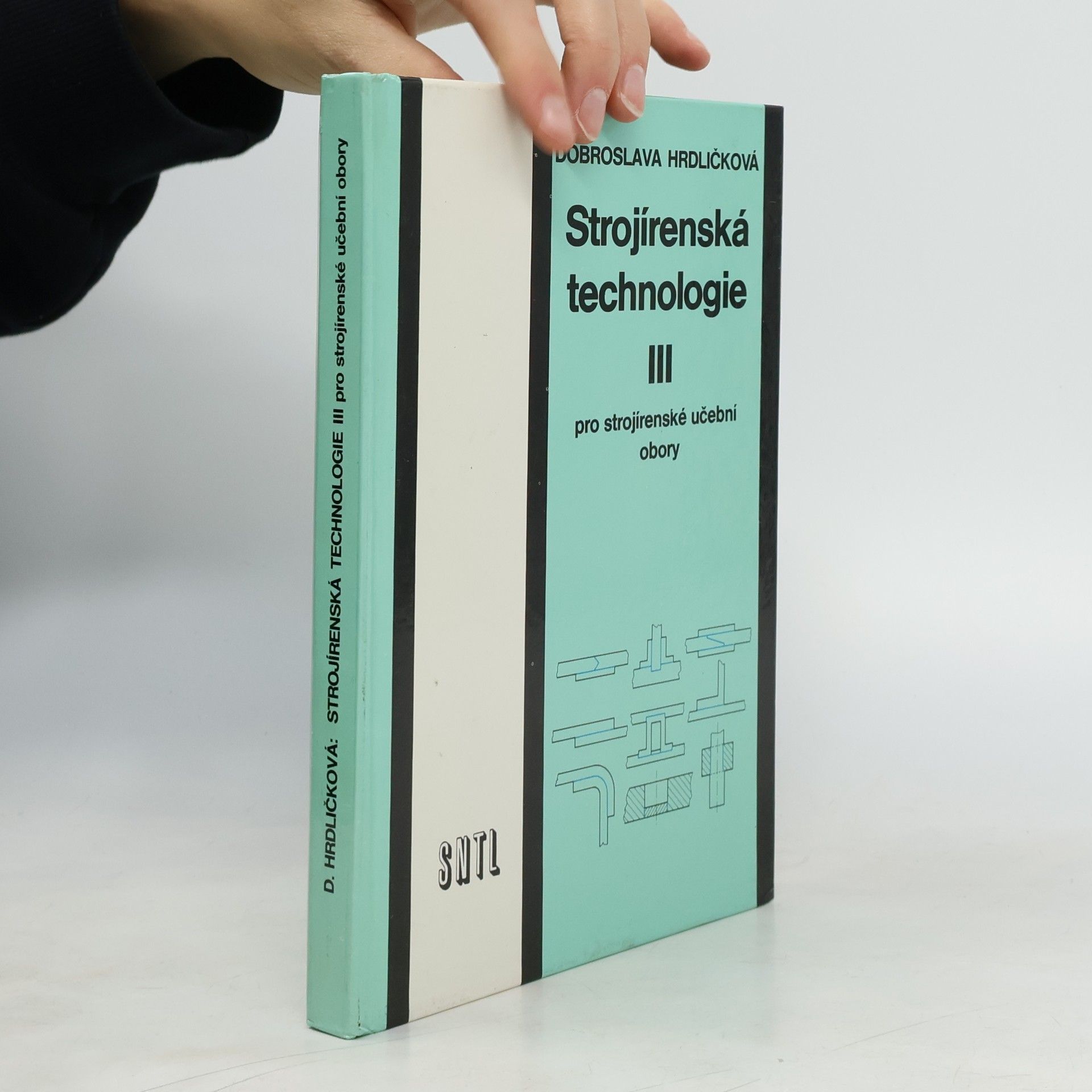 Dobroslava Hrdličková Strojírenská technologie III