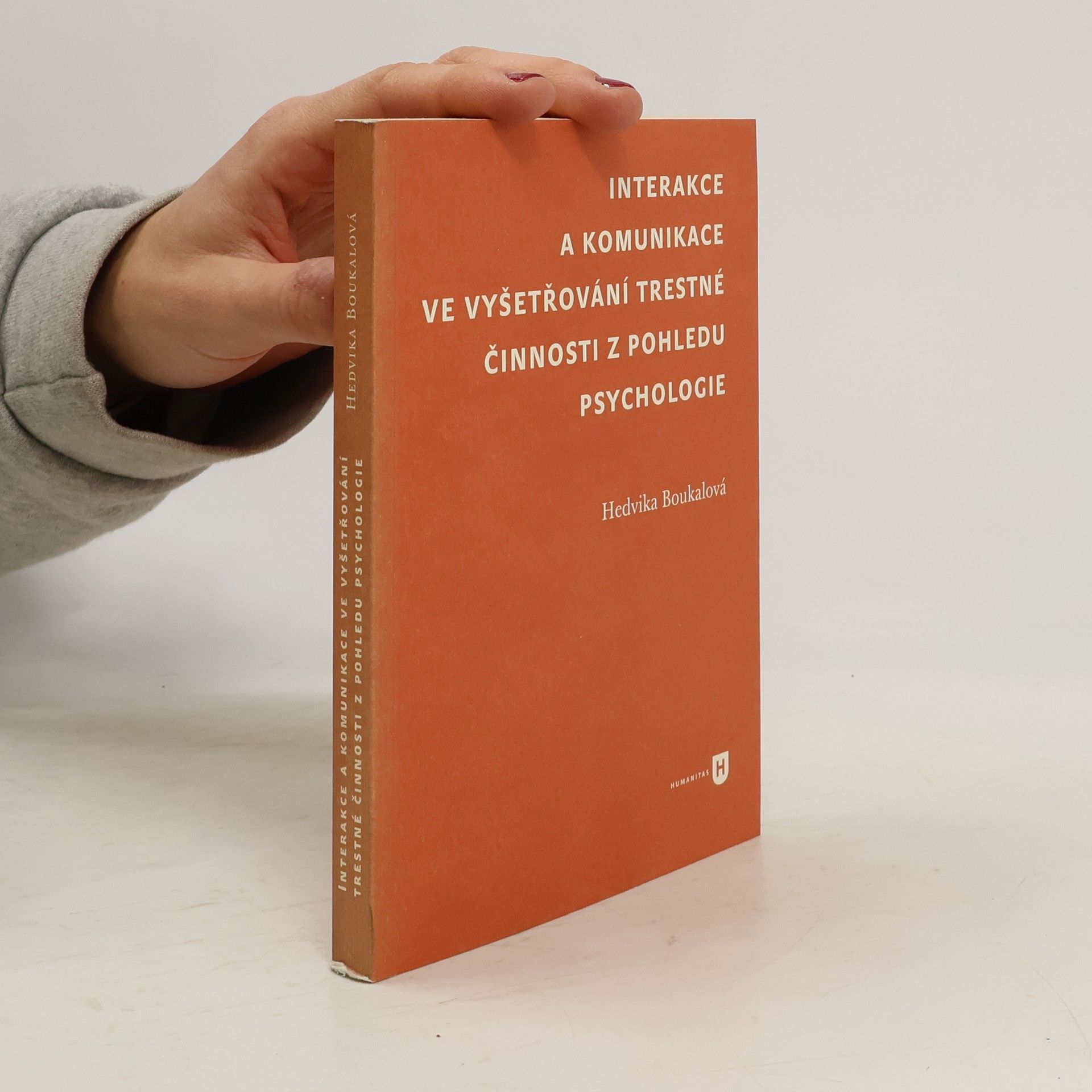 Interakce a komunikace ve vyšetřování trestné činnosti z pohledu psychologie