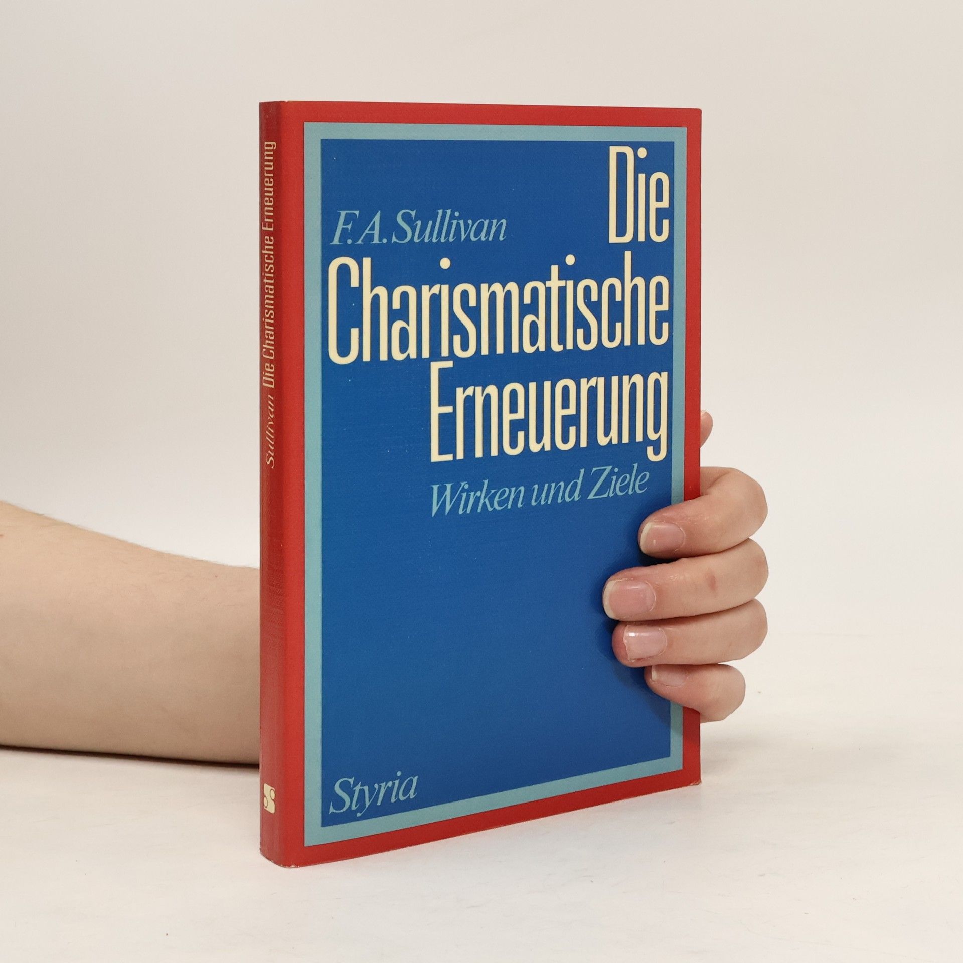 Francis Aloysius Sullivan Die Charismatische Erneuerung