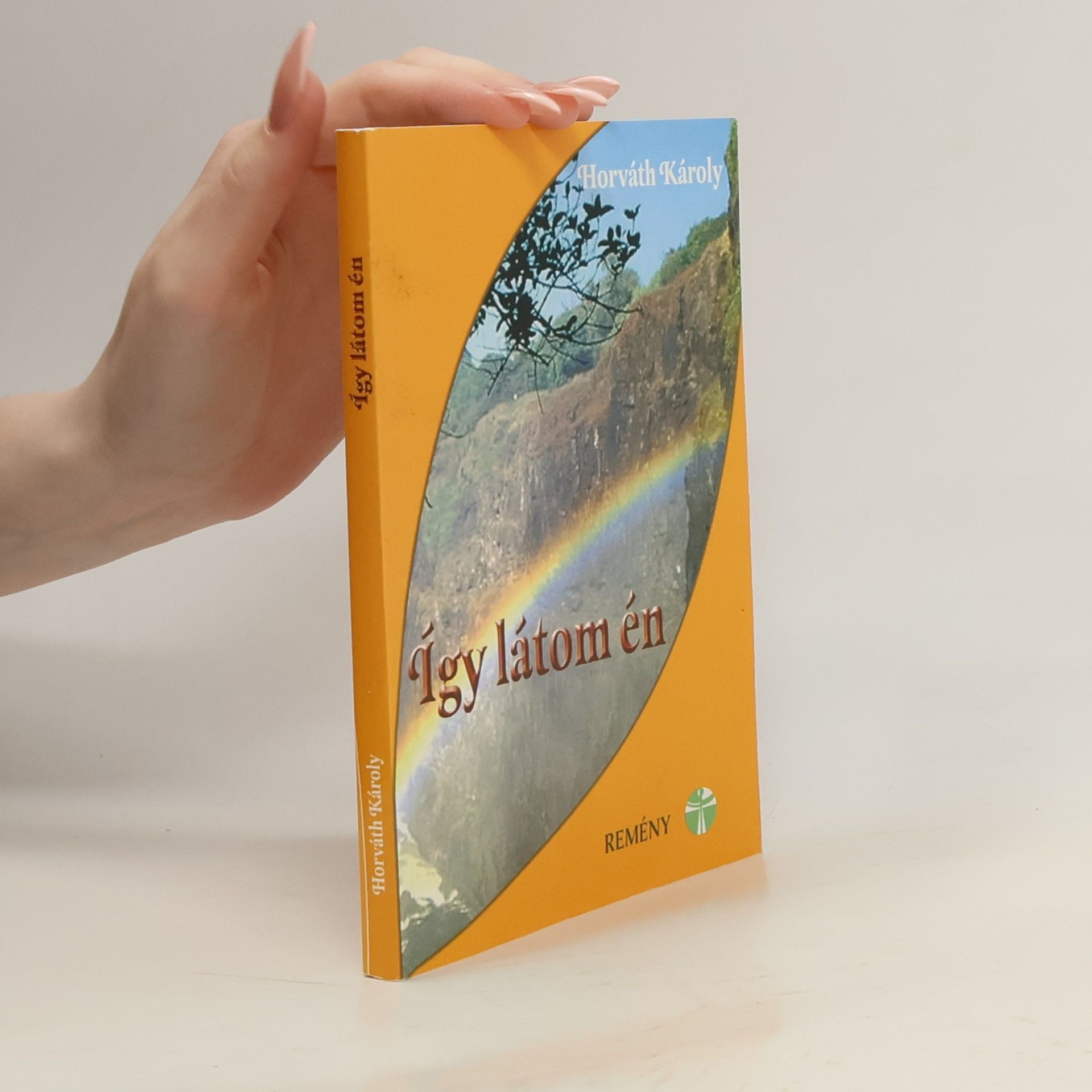 Horváth Károly Így látom én