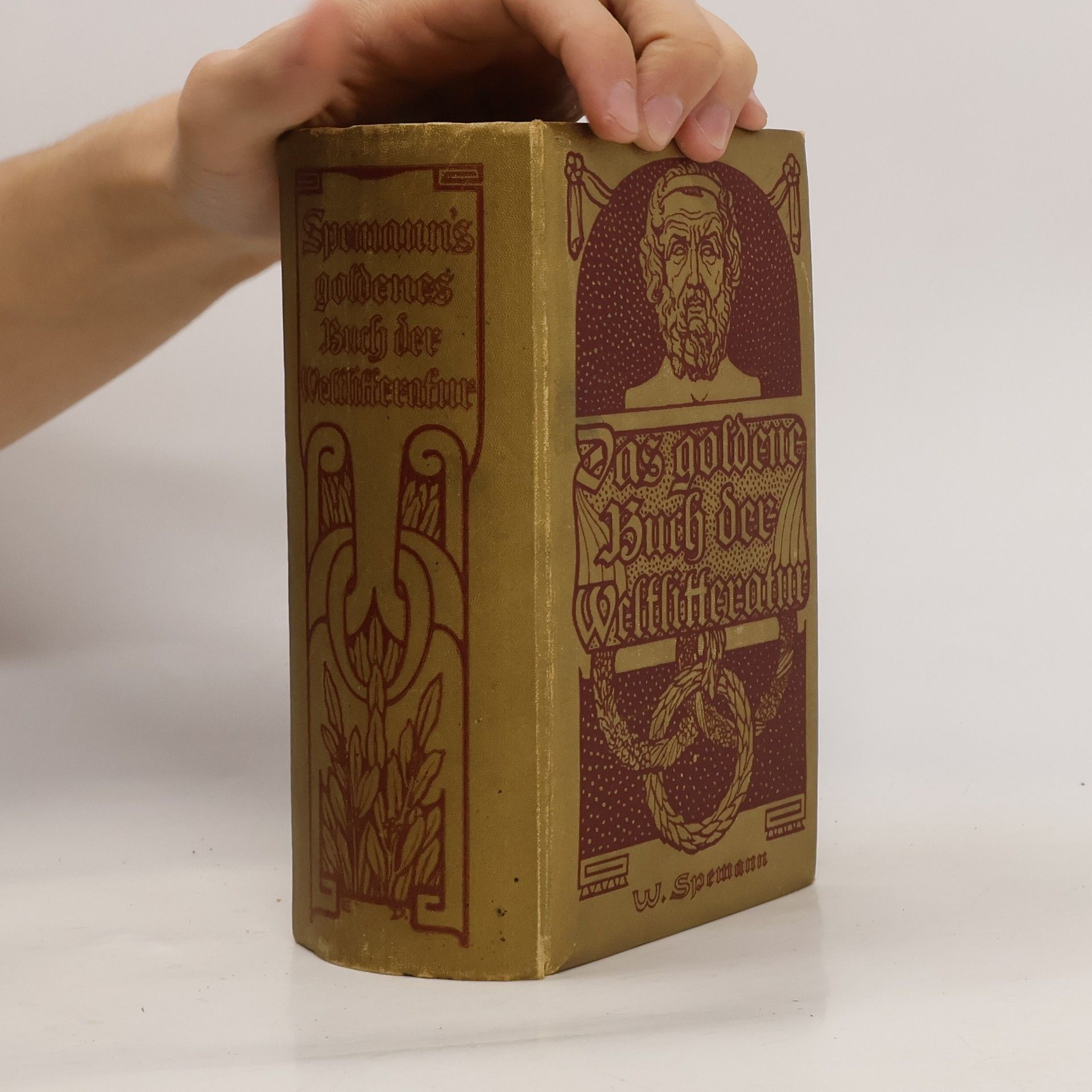 W. Spemann Das goldene Buch der Weltliteratur. Eine Hauskunde für Jedermann