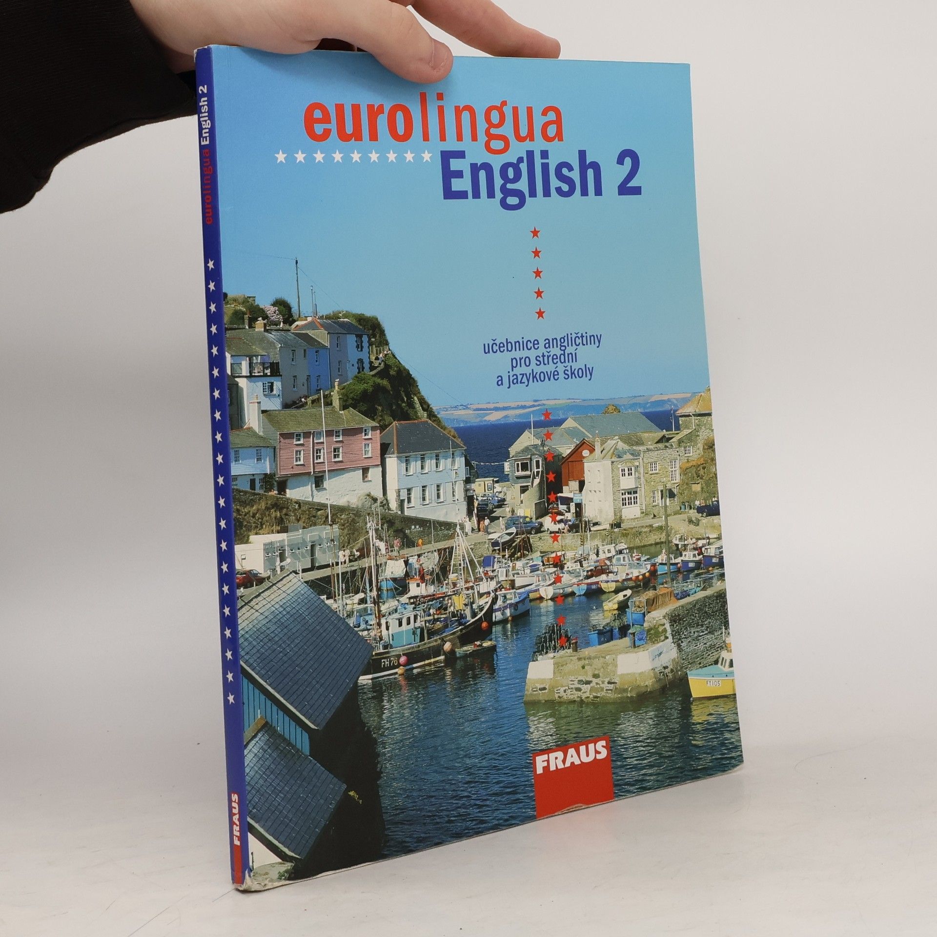 Eurolingua English 2 : učebnice angličtiny pro jazykové a střední školy