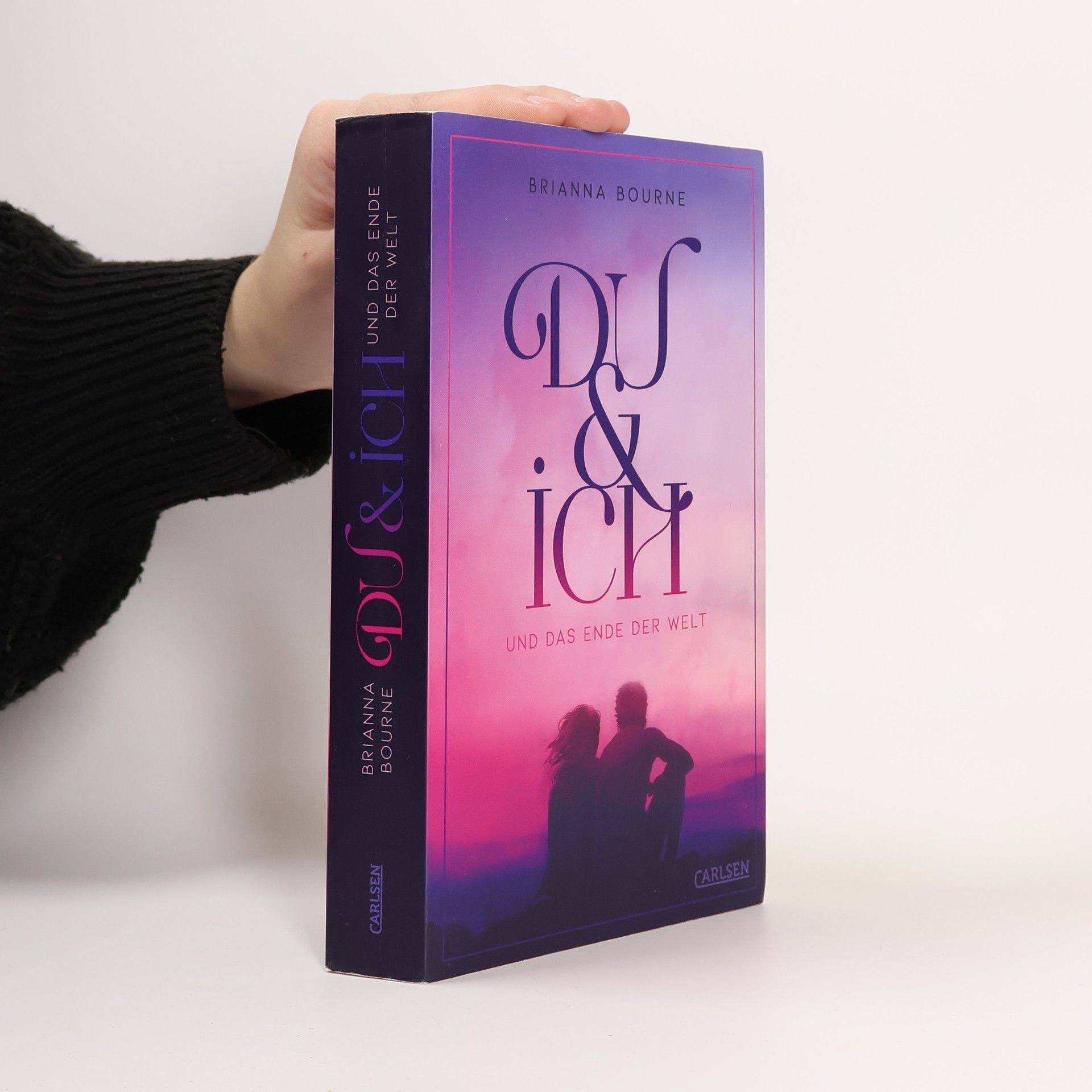 Brianna Bourne Du & ich und das Ende der Welt