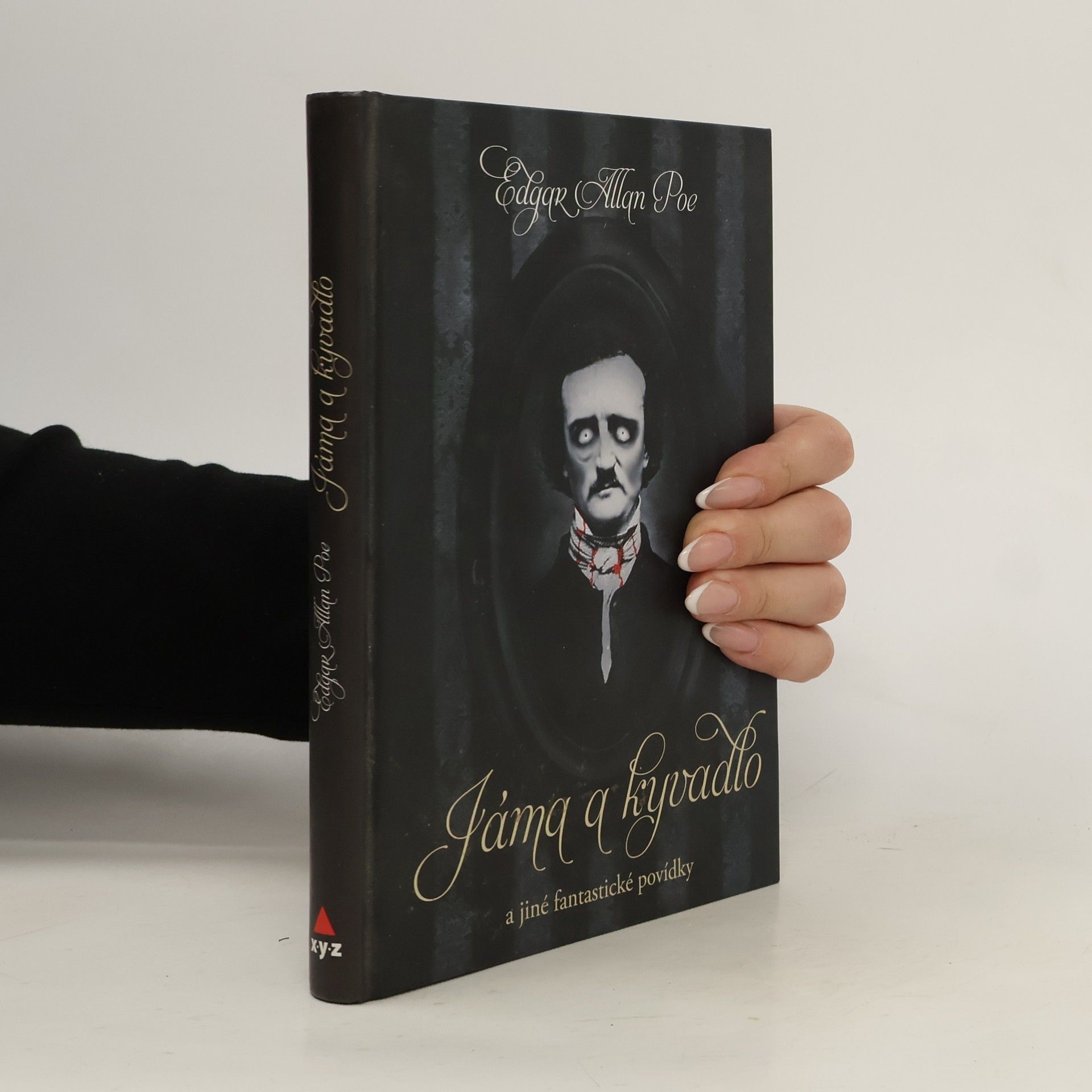 Edgar Allan Poe Jáma a kyvadlo a jiné fantastické příběhy