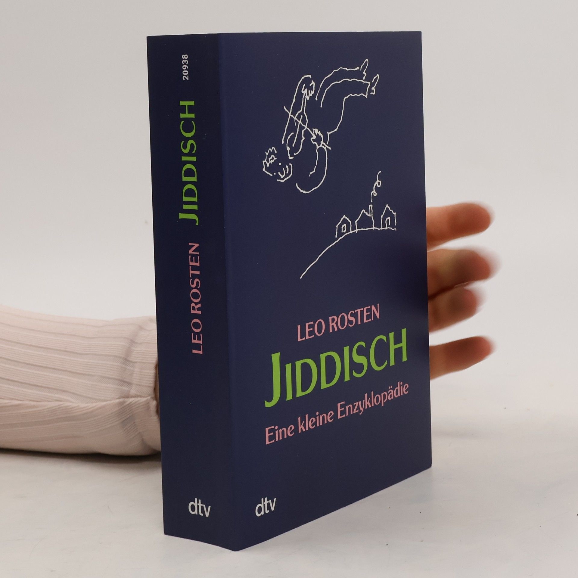 Leo Rosten Jiddisch: Eine kleine Enzyklopädie