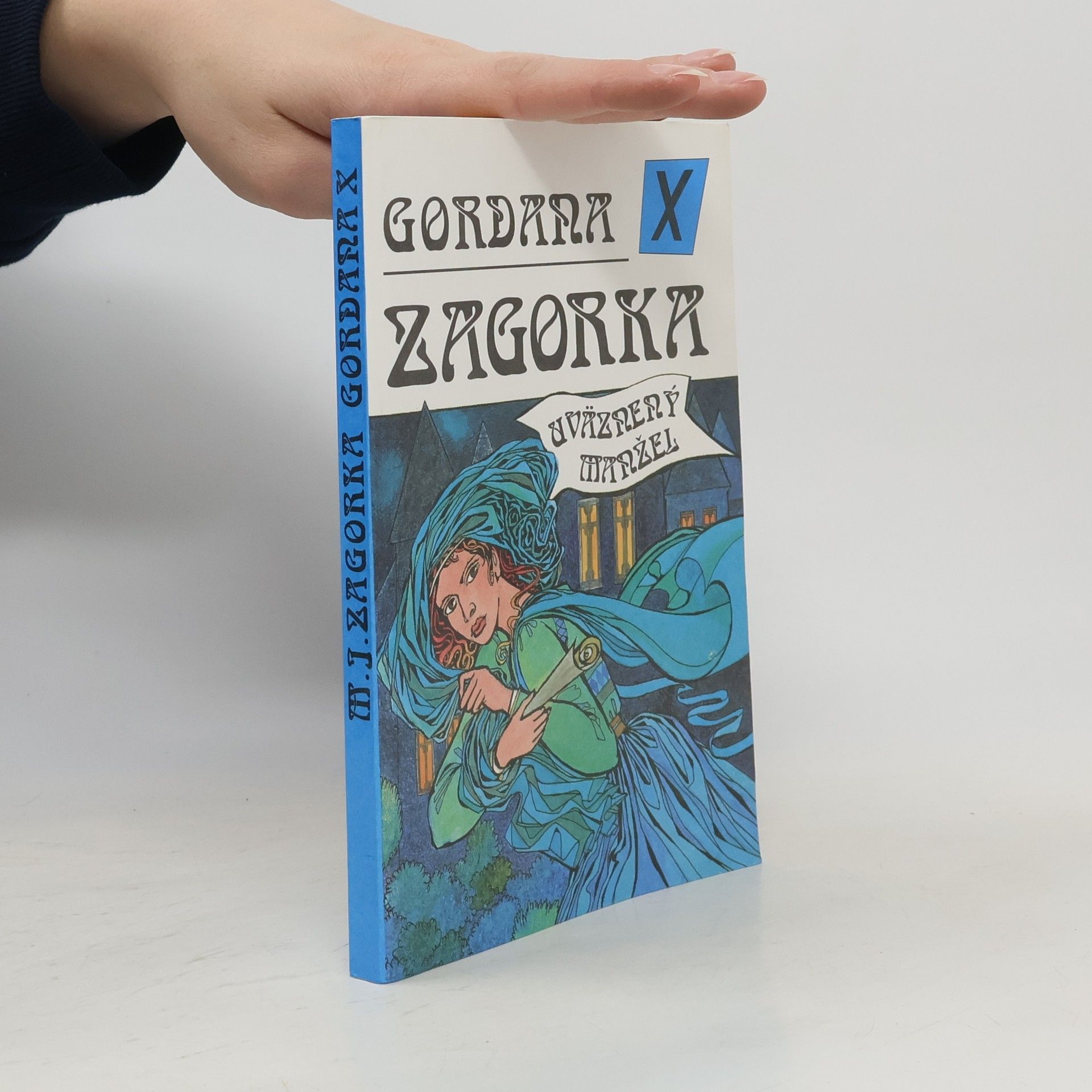 Marija Jurić Zagorka Gordana X - Uväznený manžel