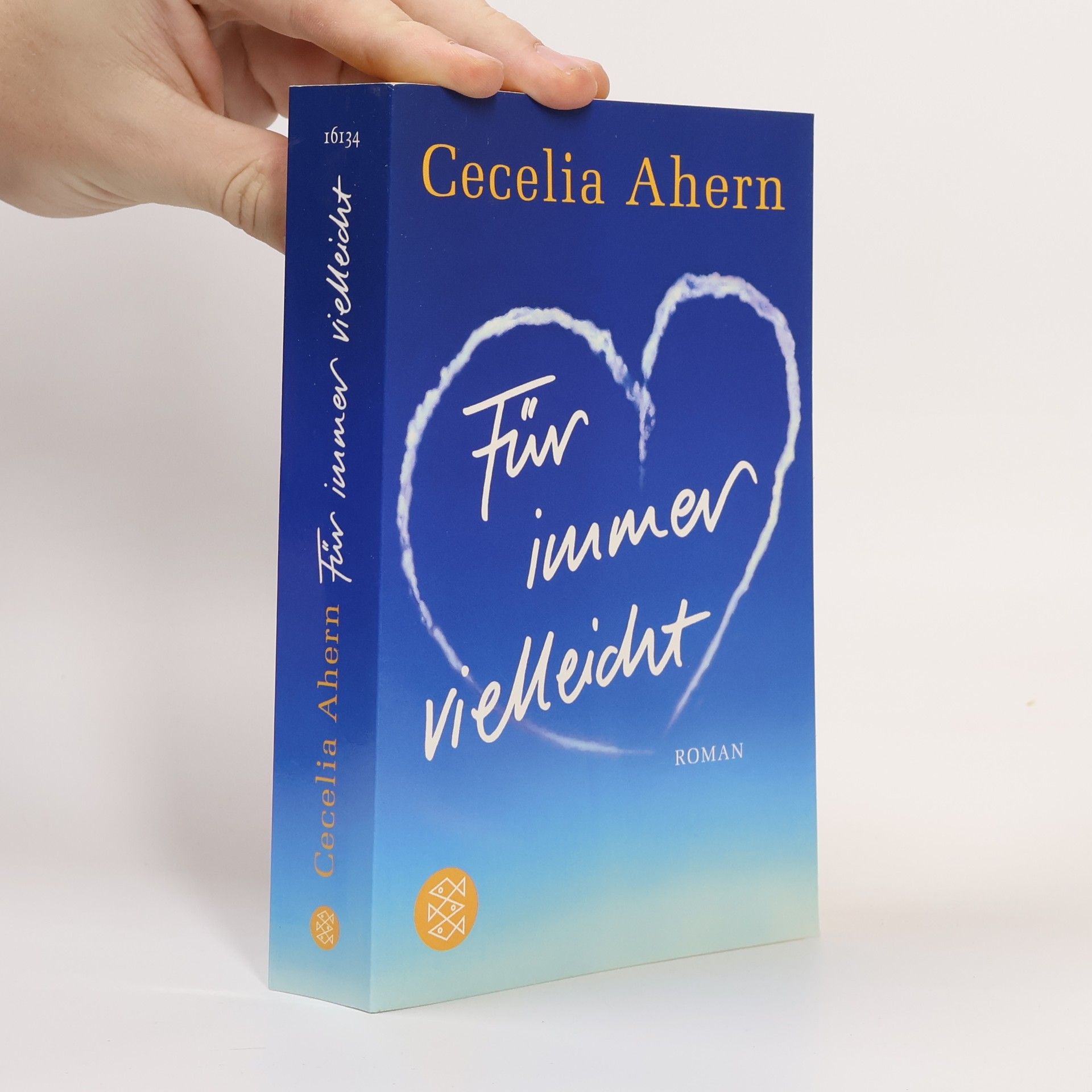 Cecelia Ahern Für immer vielleicht