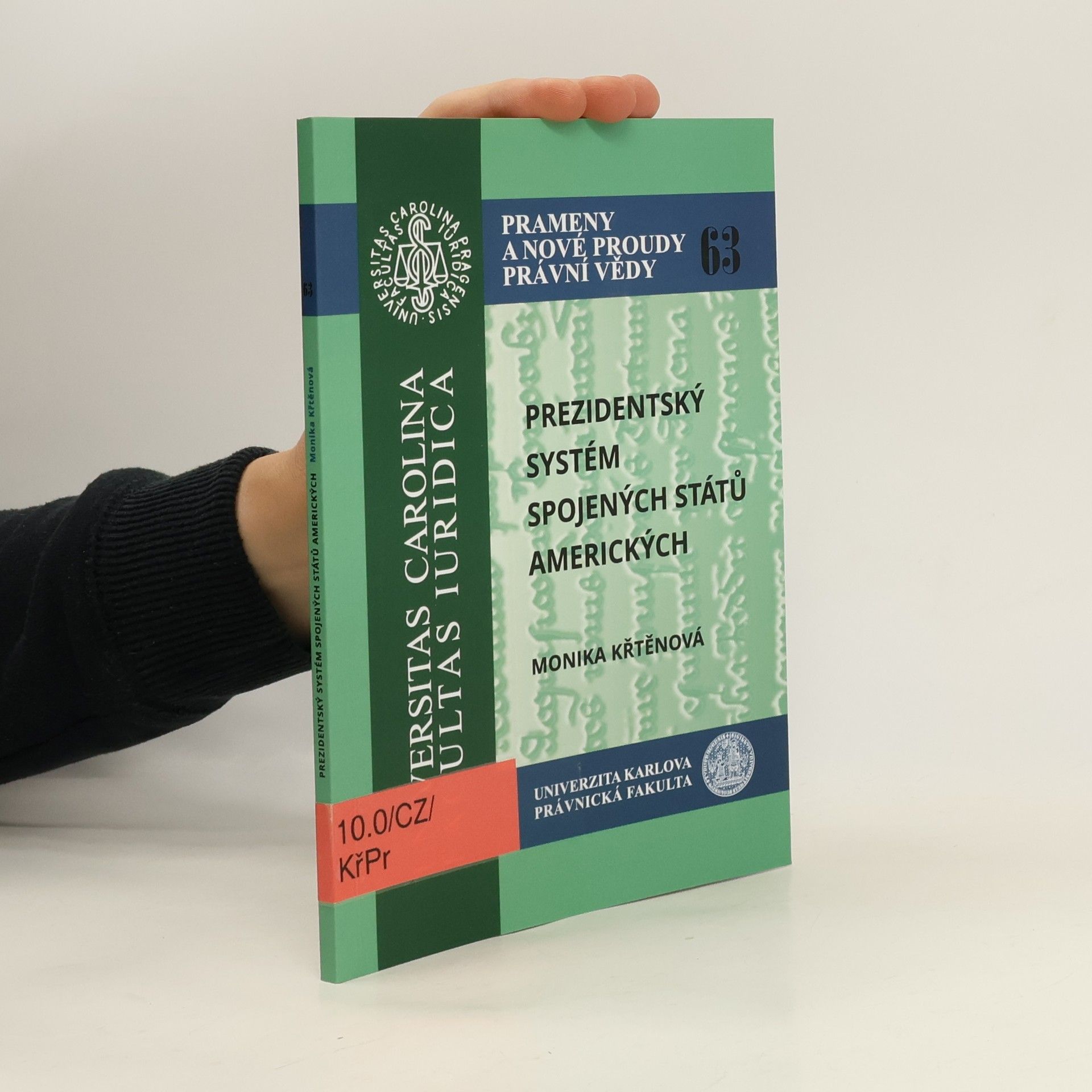 Monika Křtěnová Prezidentský systém Spojených států amerických