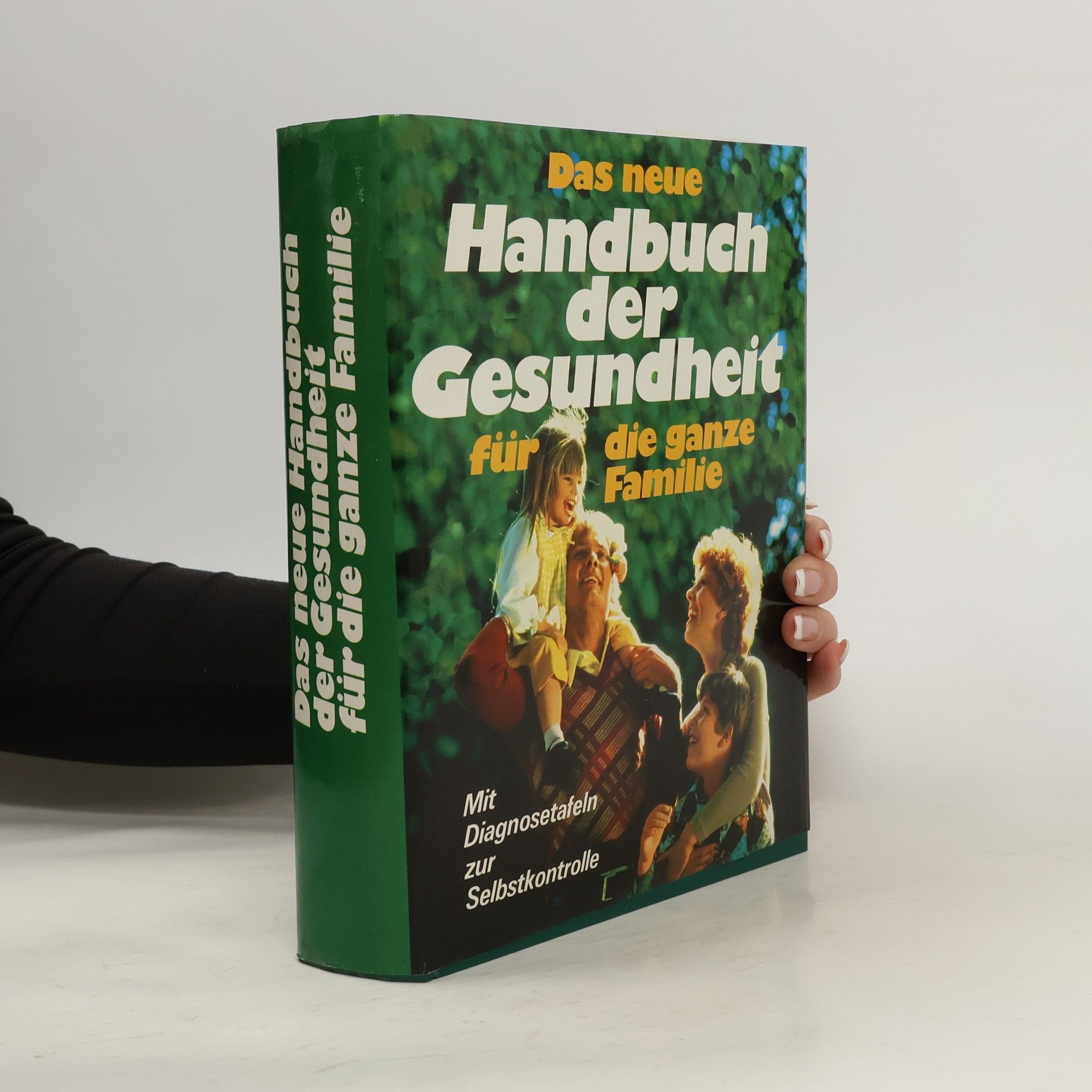 Autorenkollektiv Das neue Handbuch der Gesundheit für die ganze Familie