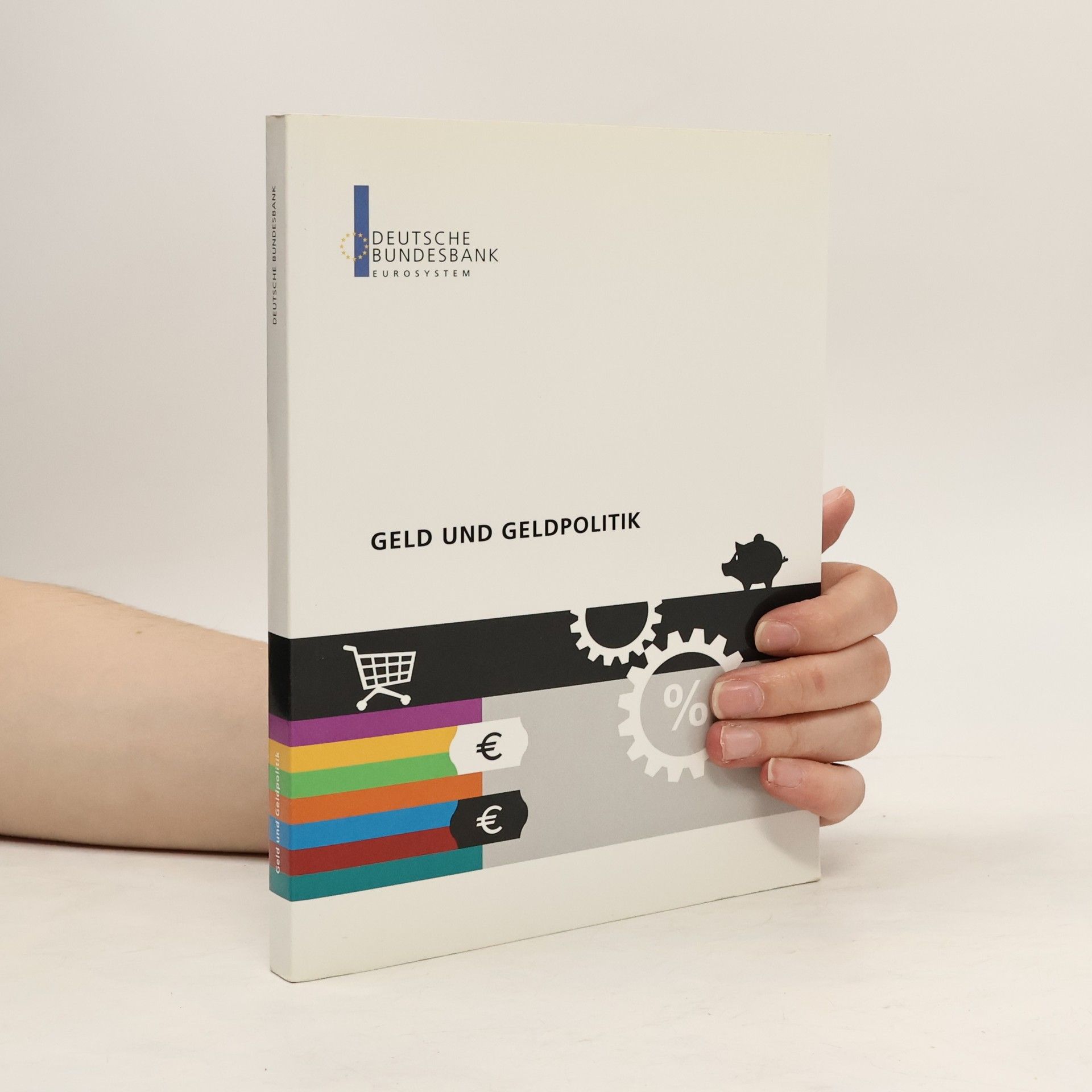 Autorenkollektiv Geld und Geldpolitik