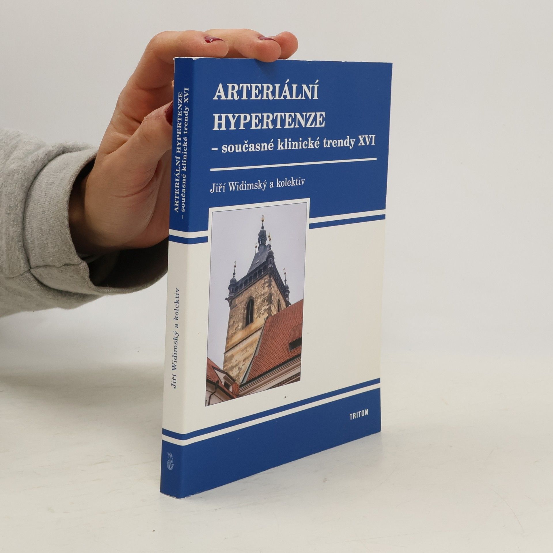 Jiří Widimský Arteriální hypertenze - současné klinické trendy XVI