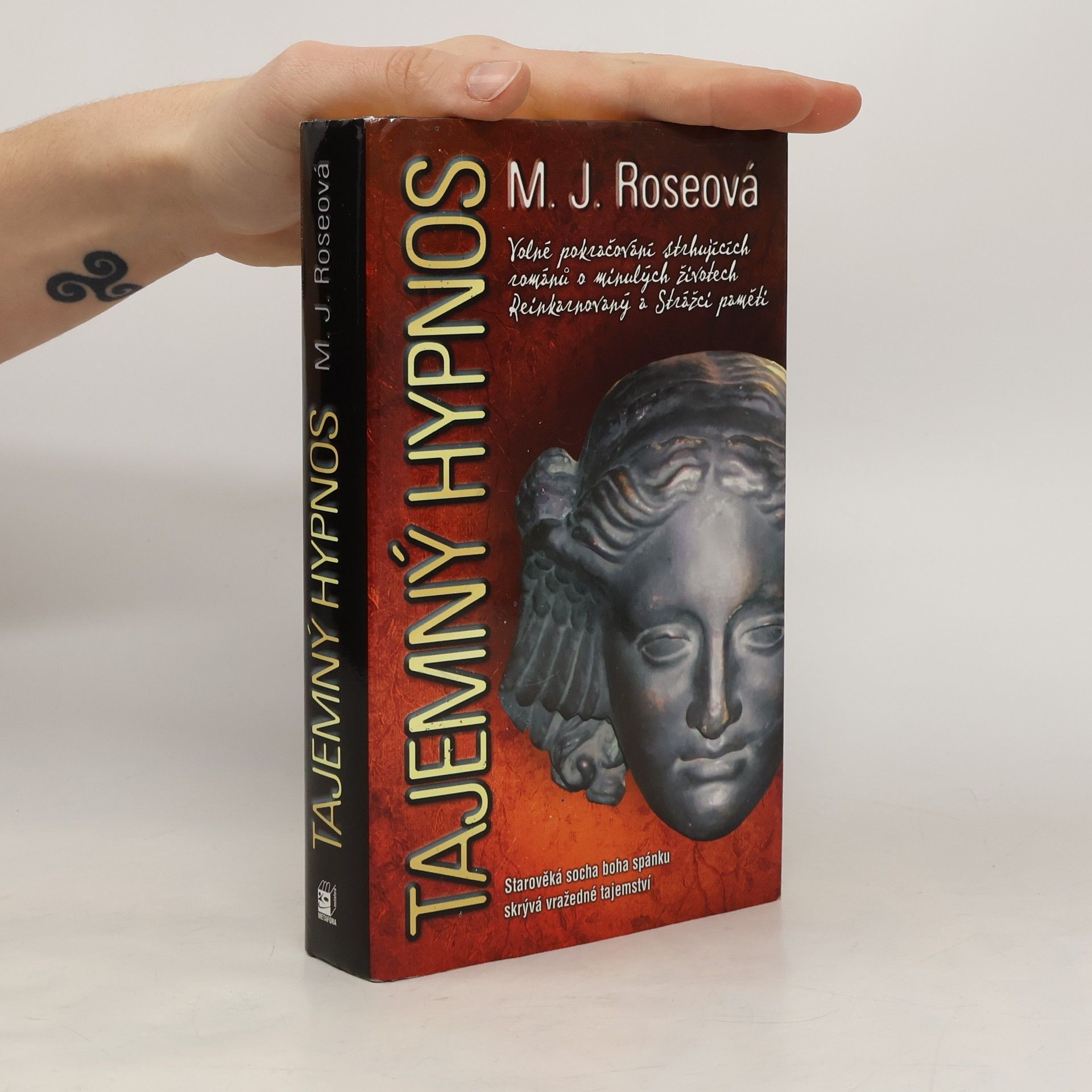 M. J. Rose Tajemný hypnos