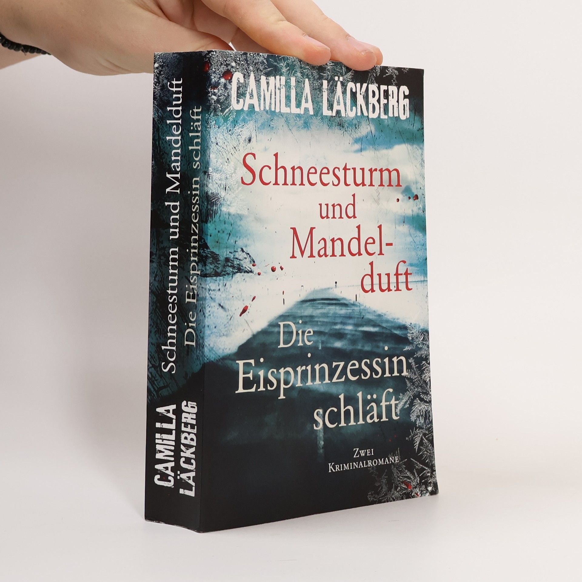 Camilla Läckberg Schneesturm und Mandelduft. Die Eisprinzessin schläft