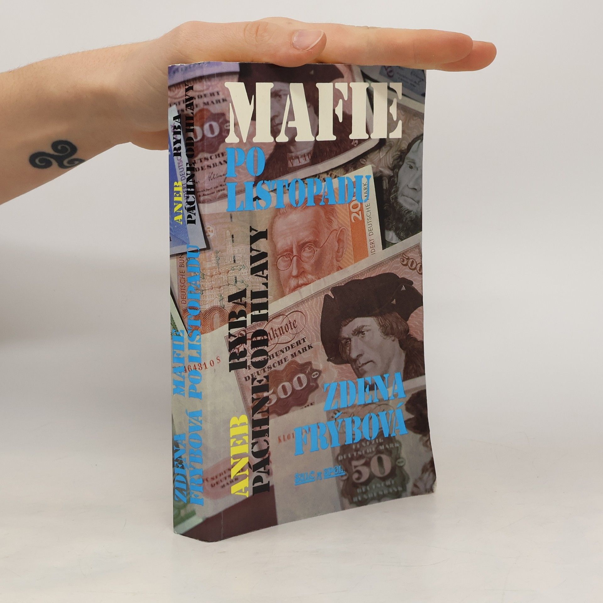 Zdena Frýbová Mafie po listopadu aneb Ryba páchne od hlavy