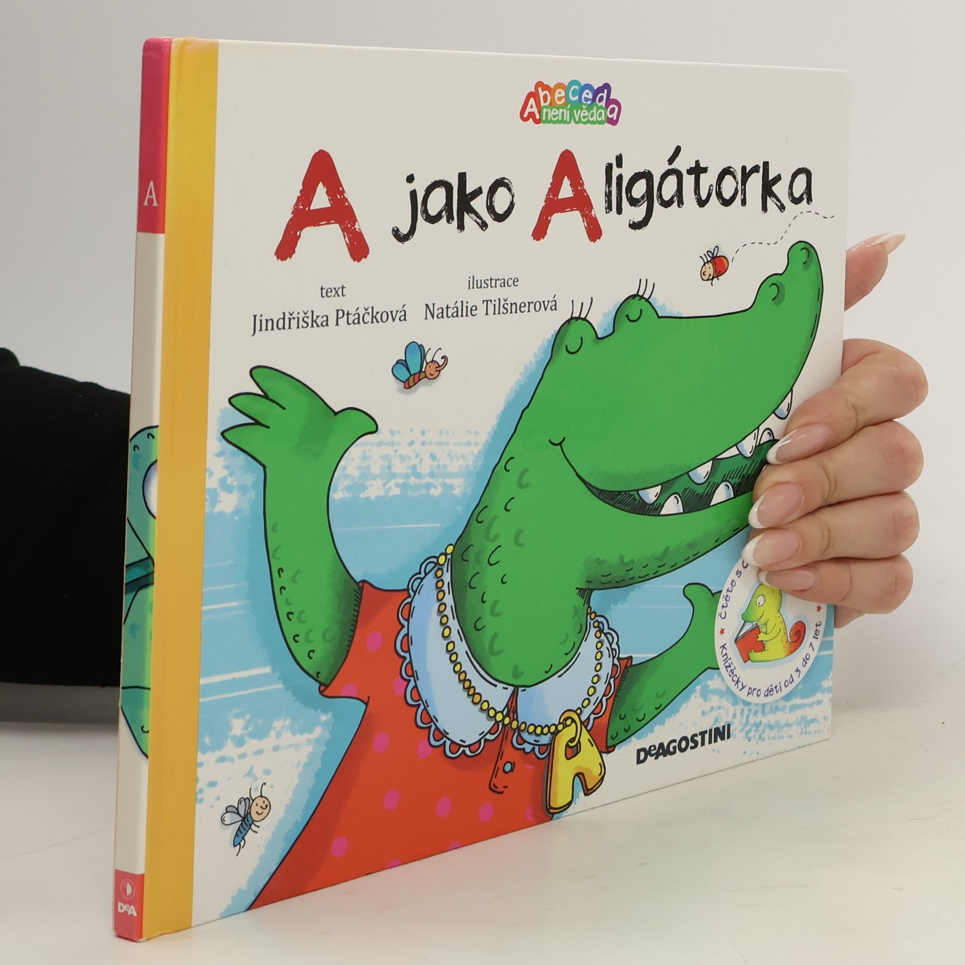 Jindřiška Ptáčková A jako aligátor