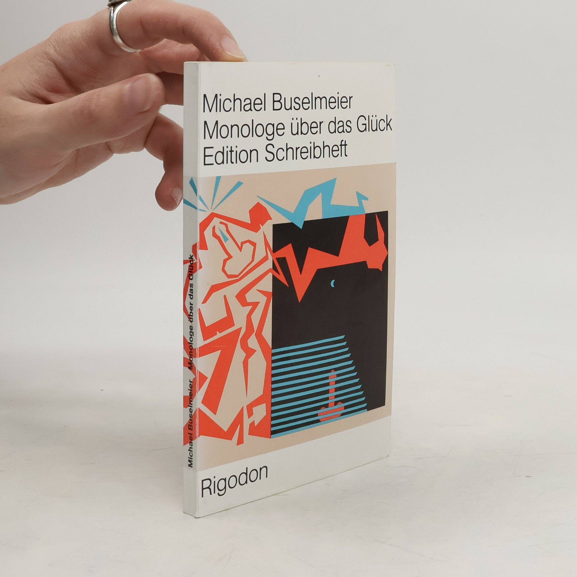 Monologe über das Glück