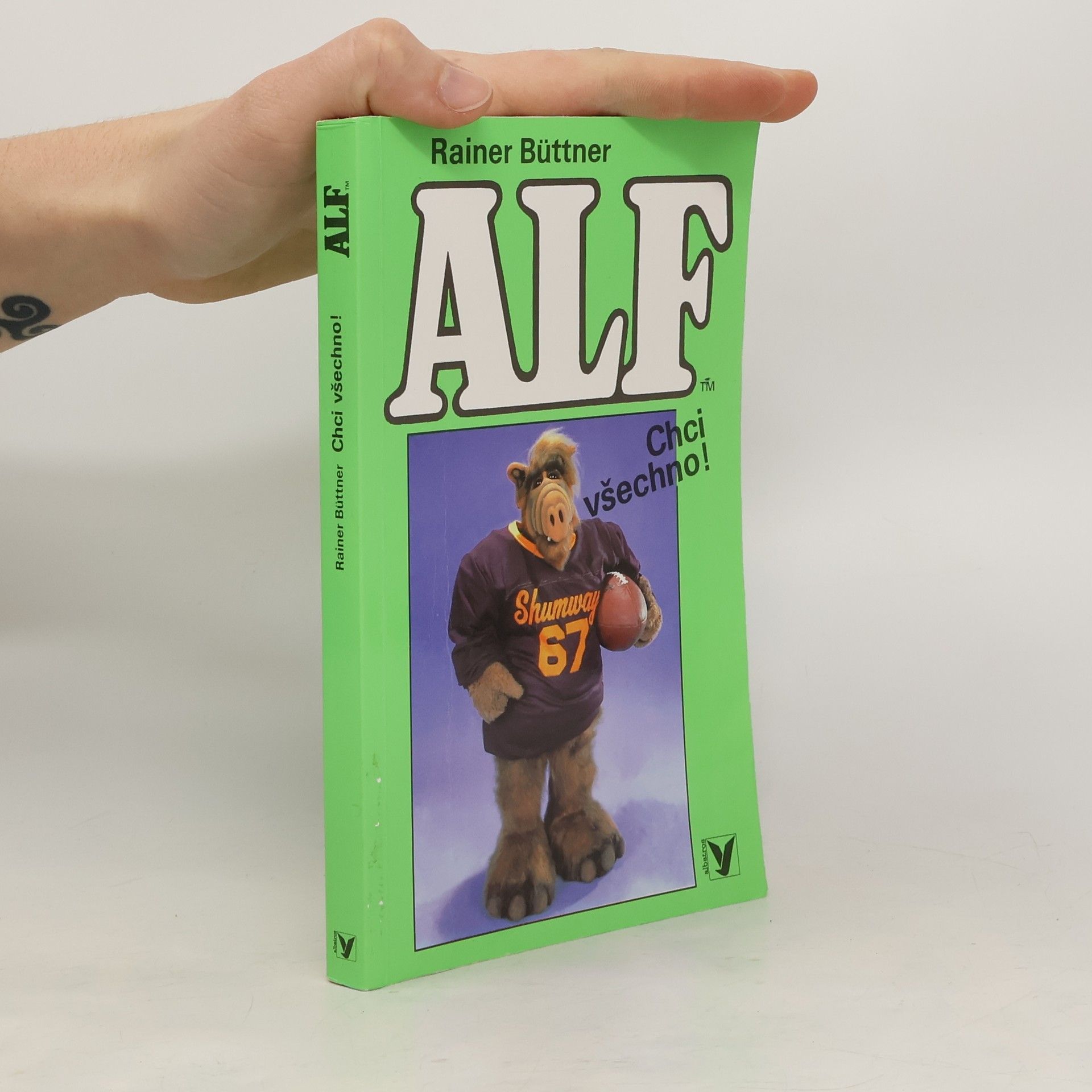 Rainer Büttner Alf. Chci všechno!