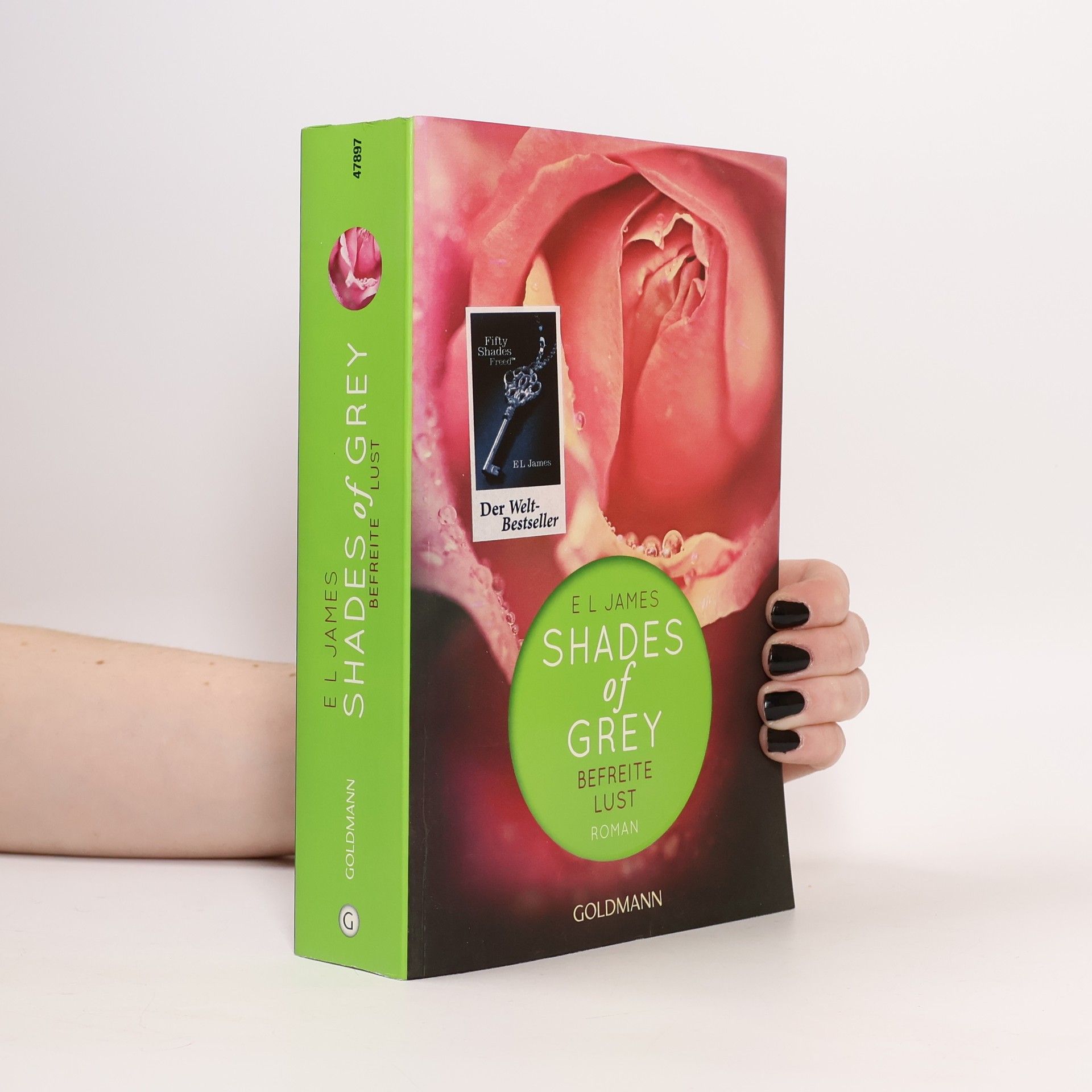 E. L. James Shades of Grey. Befreite Lust