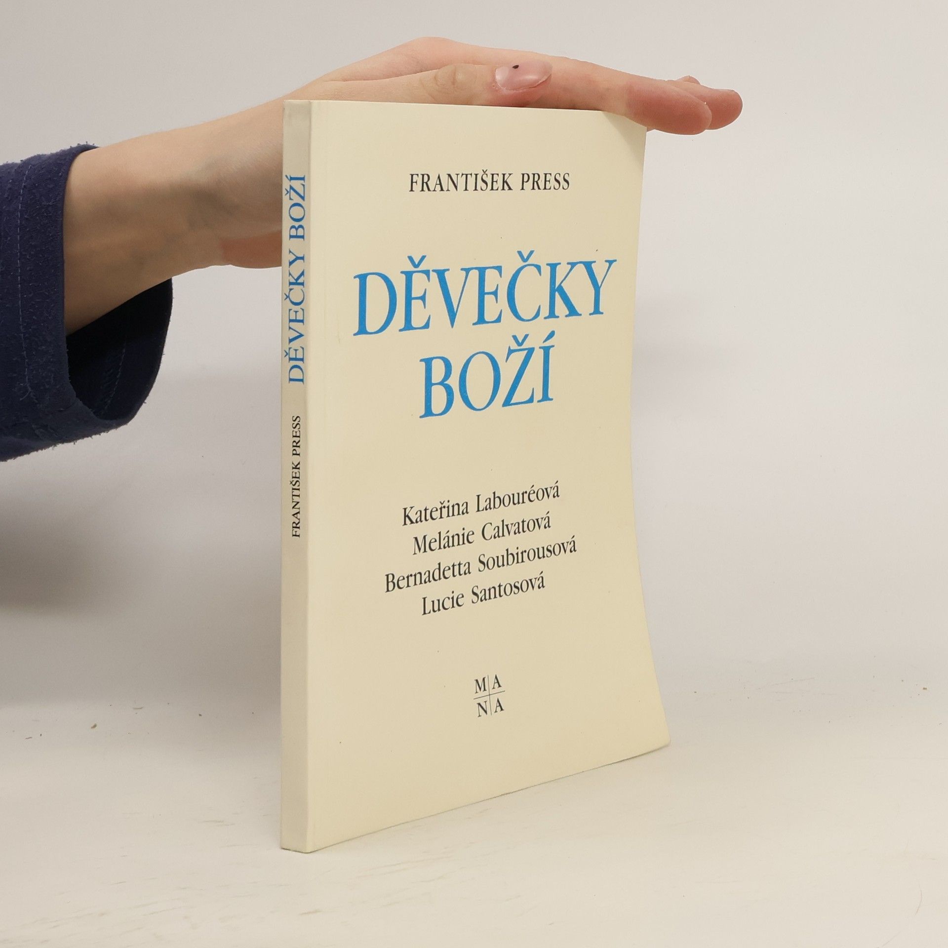 František Press Děvečky Boží
